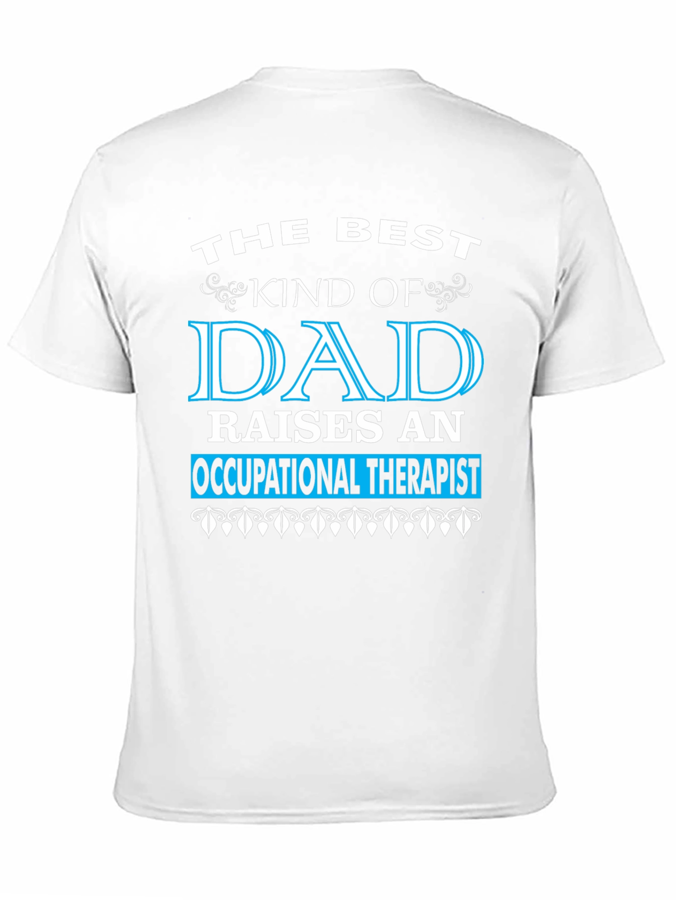 Best Dad Occupational Therapist T-Shirt