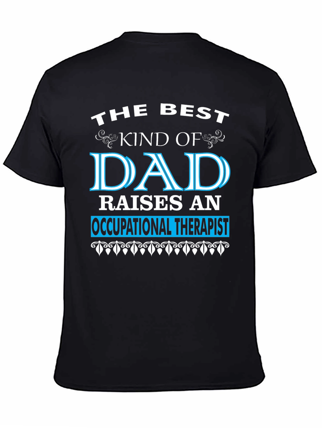 Best Dad Occupational Therapist T-Shirt