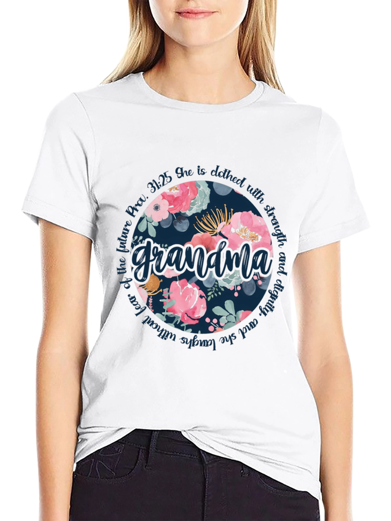 Floral Grandma T-Shirt - Proverbs 31:25 Design