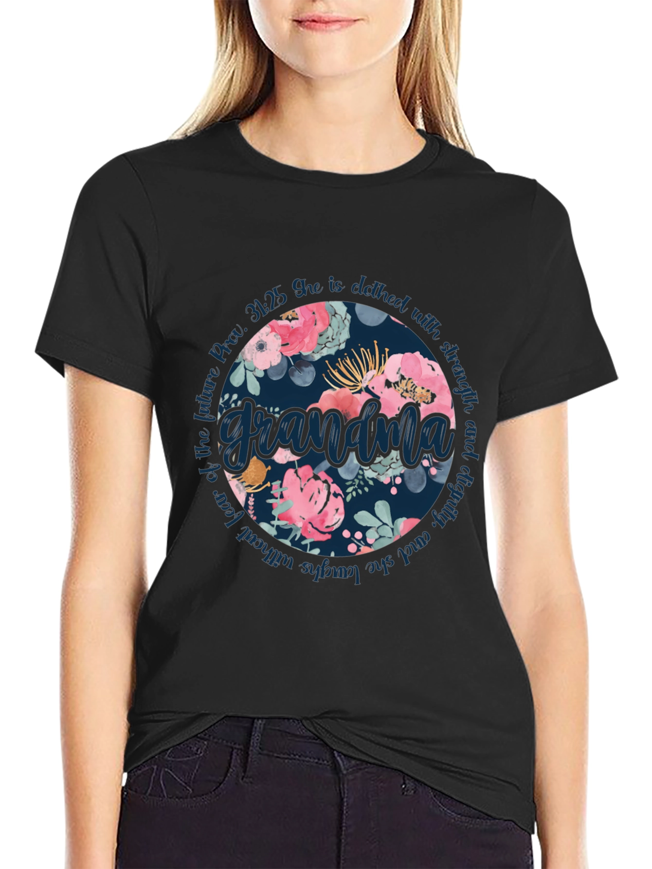 Floral Grandma T-Shirt - Proverbs 31:25 Design