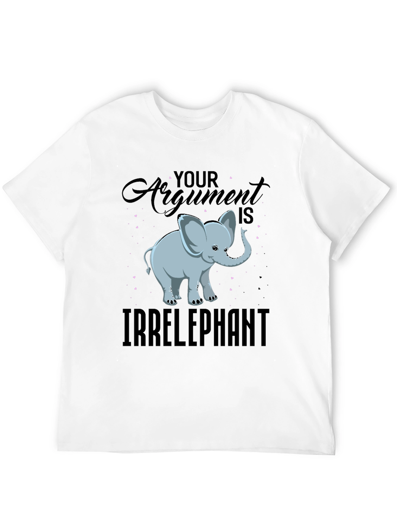 Irrelephant T-Shirt - Funny Argument Tee