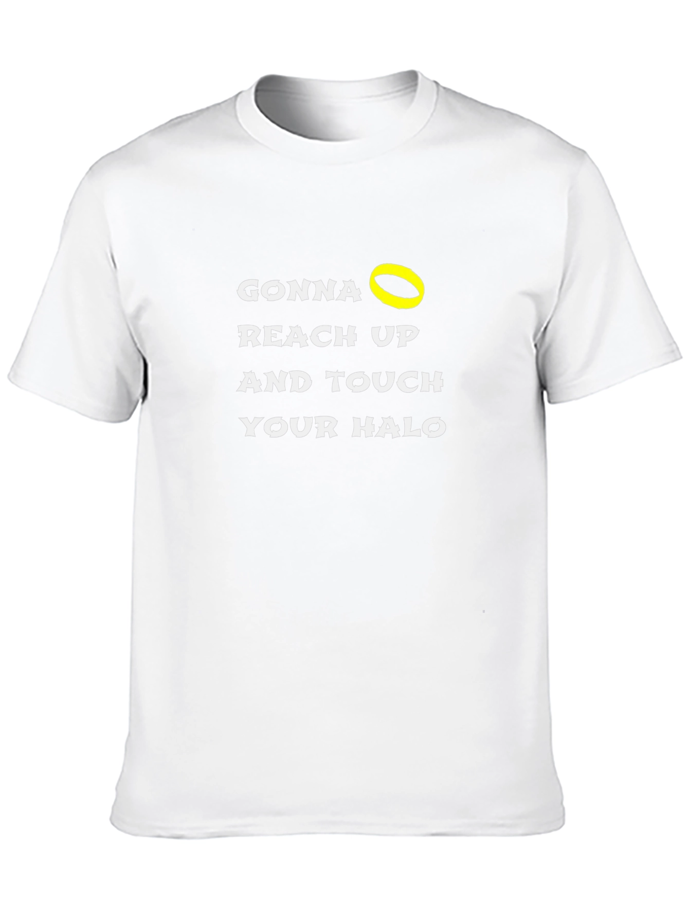 Gonna Reach Up and Touch Your Halo Black T-Shirt