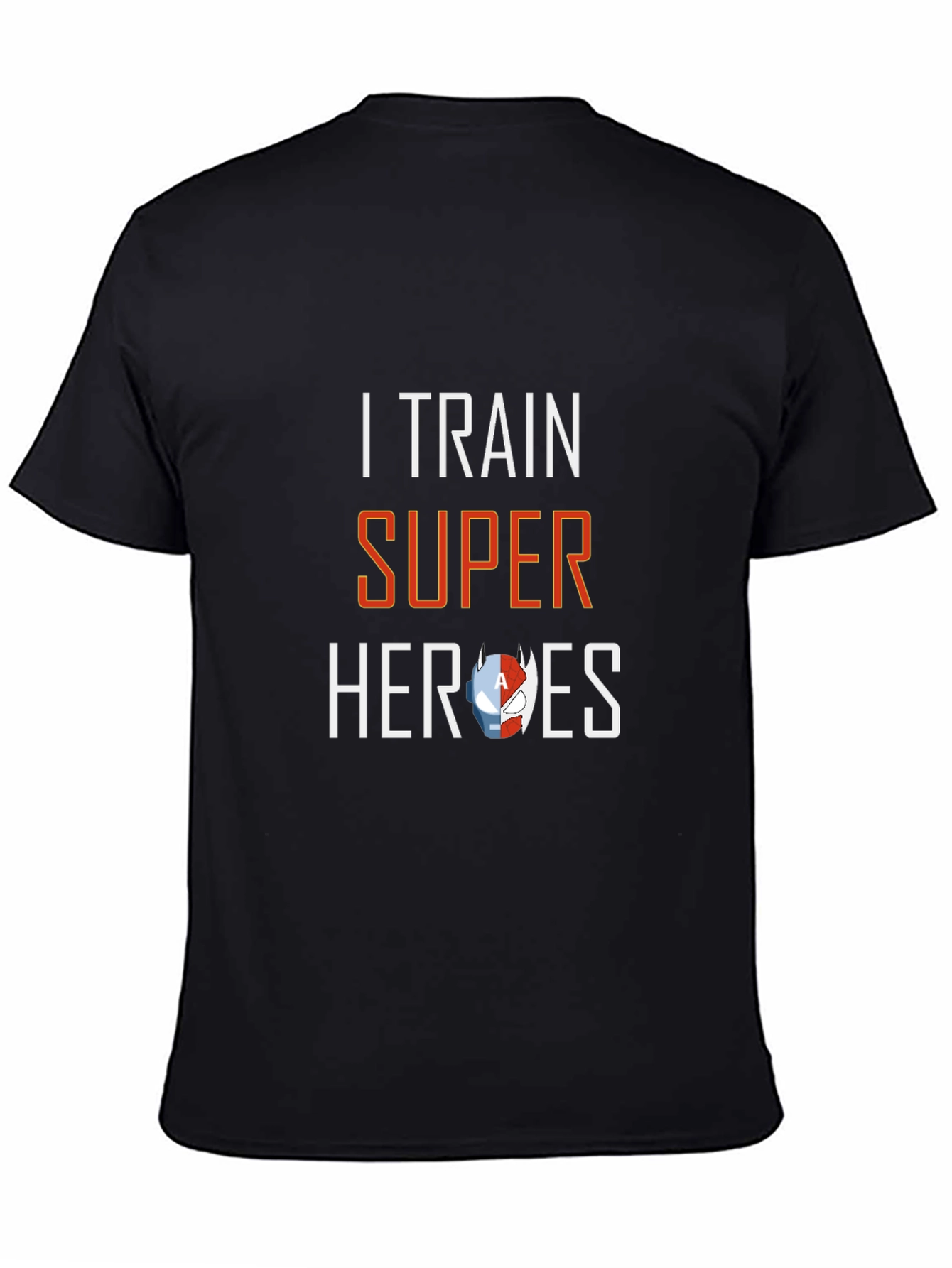 I Train Super Heroes Graphic T-Shirt