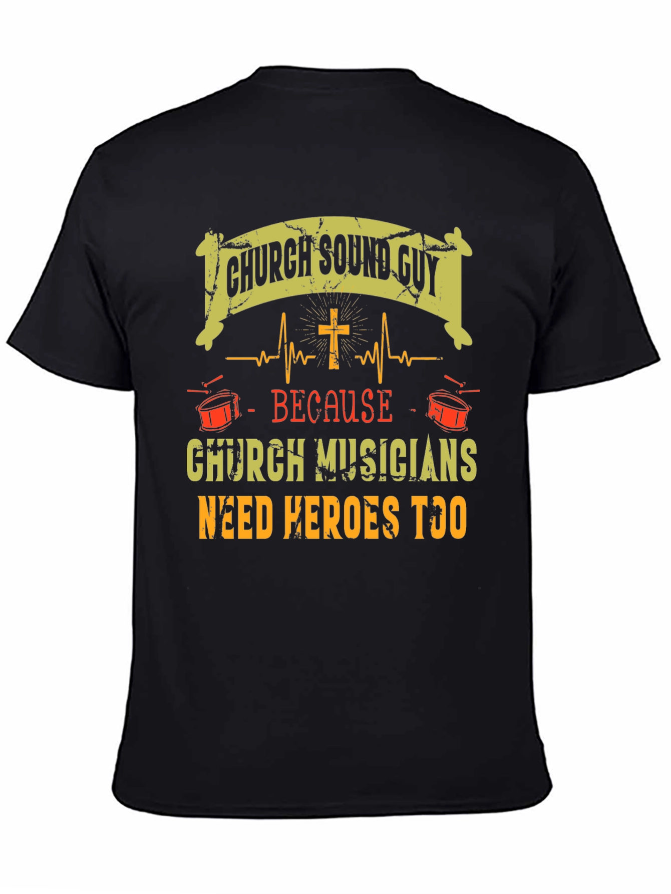 Church Sound Guy T-Shirt - Musicians Need Heroes Too