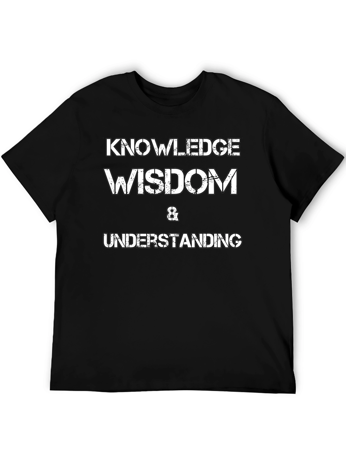Knowledge Wisdom Understanding Graphic T-Shirt