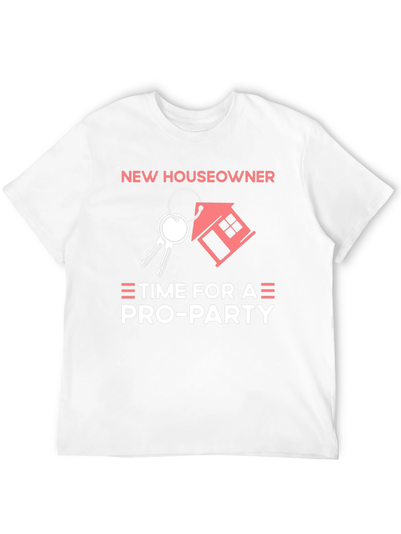 New Homeowner T-Shirt | Pro-Party House Keys
