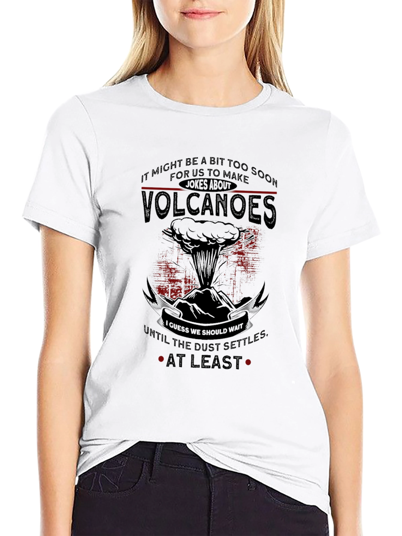 Volcanoes Joke T-Shirt - Sarcastic Humor Tee