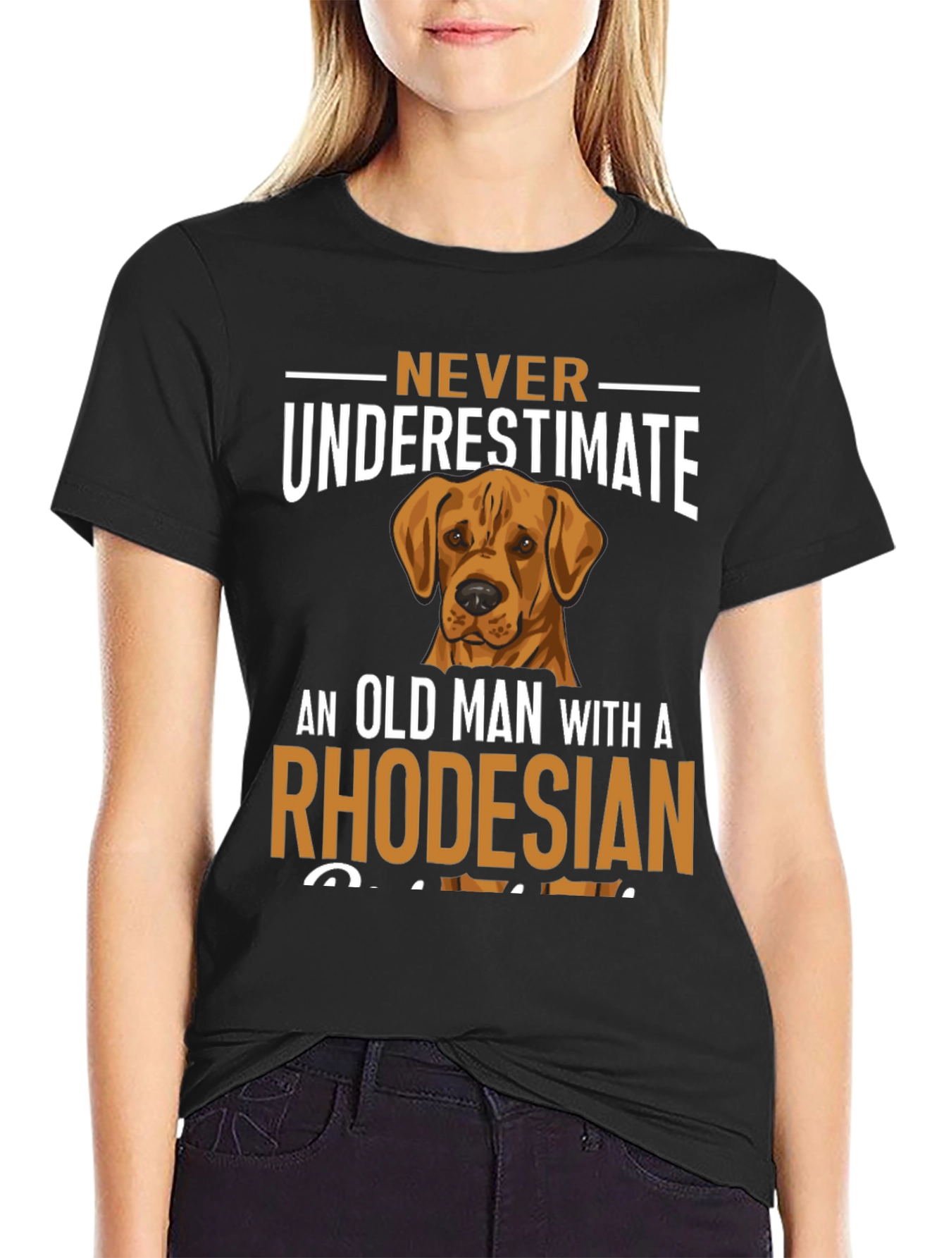 Rhodesian Ridgeback Dog T-Shirt - Never Underestimate