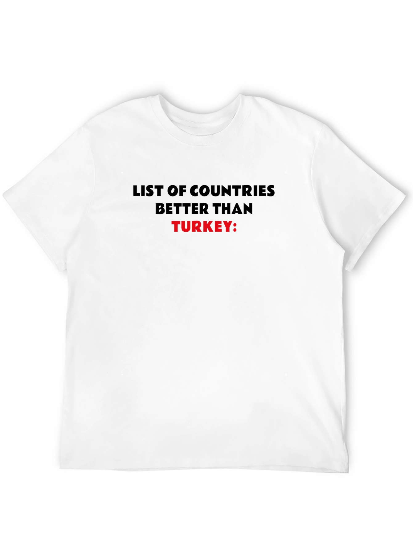 Humorous Better Than Turkey Statement T-Shirt