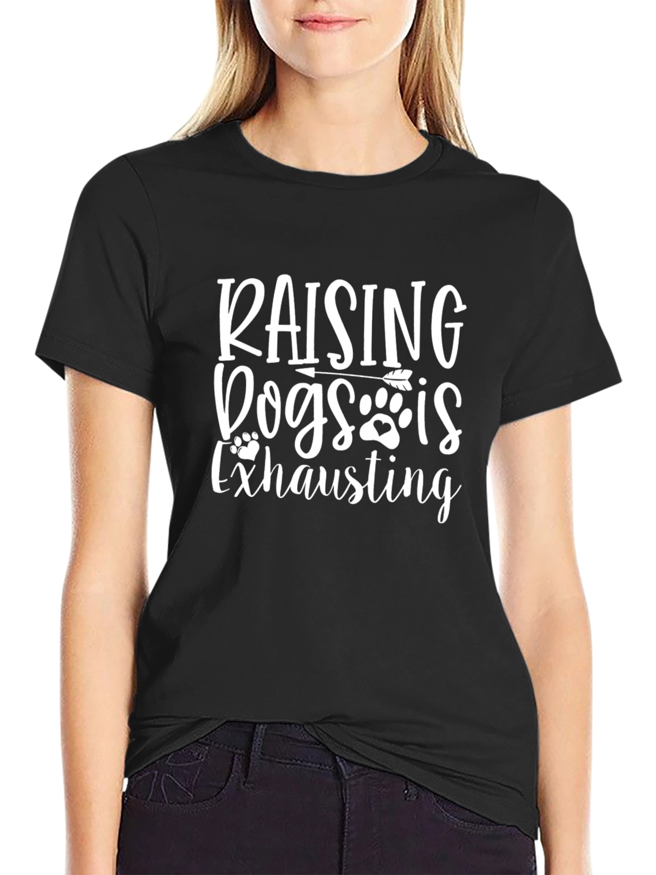 Raising Dogs Is Exhausting Graphic Tee