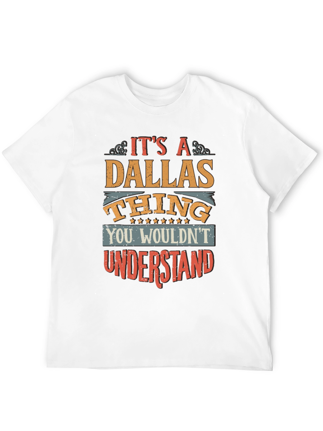 Its a Dallas Thing T-Shirt