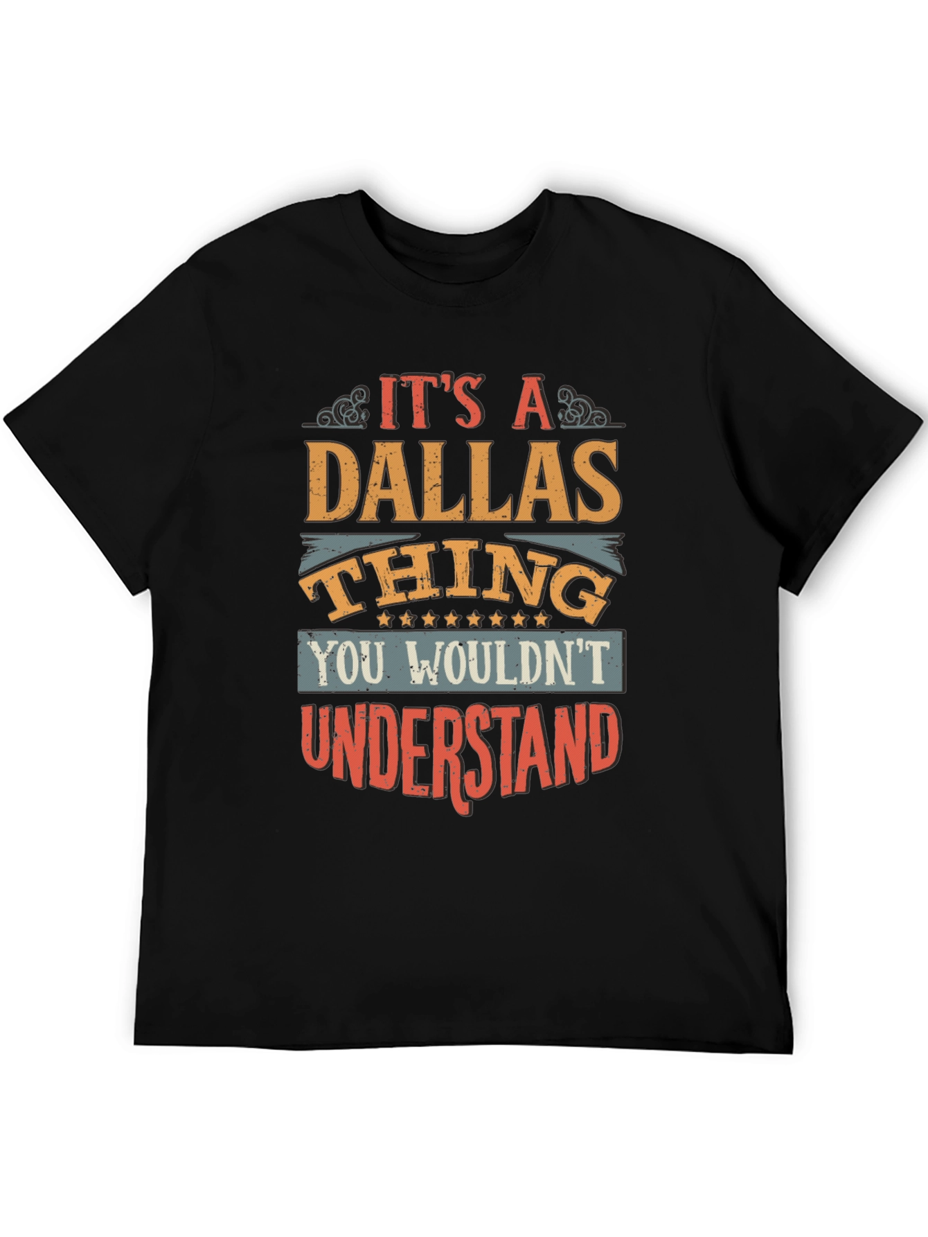 Its a Dallas Thing T-Shirt