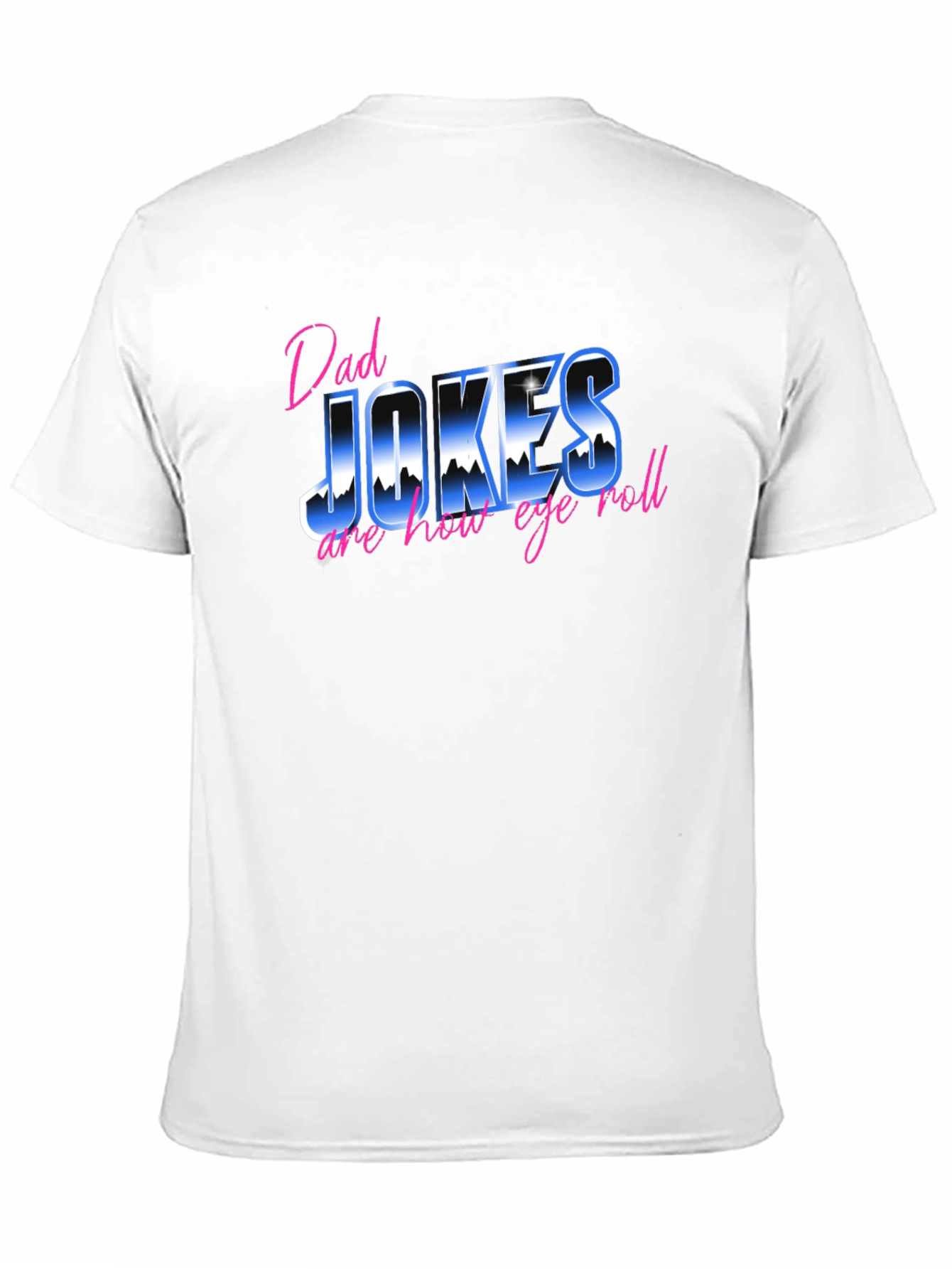Dad Jokes T-Shirt - Eye Roll Edition
