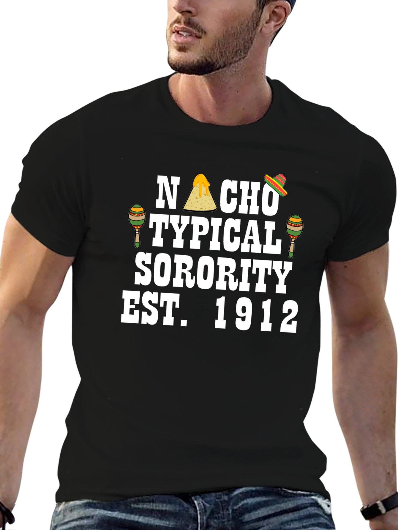 Nacho Typical Sorority Tee