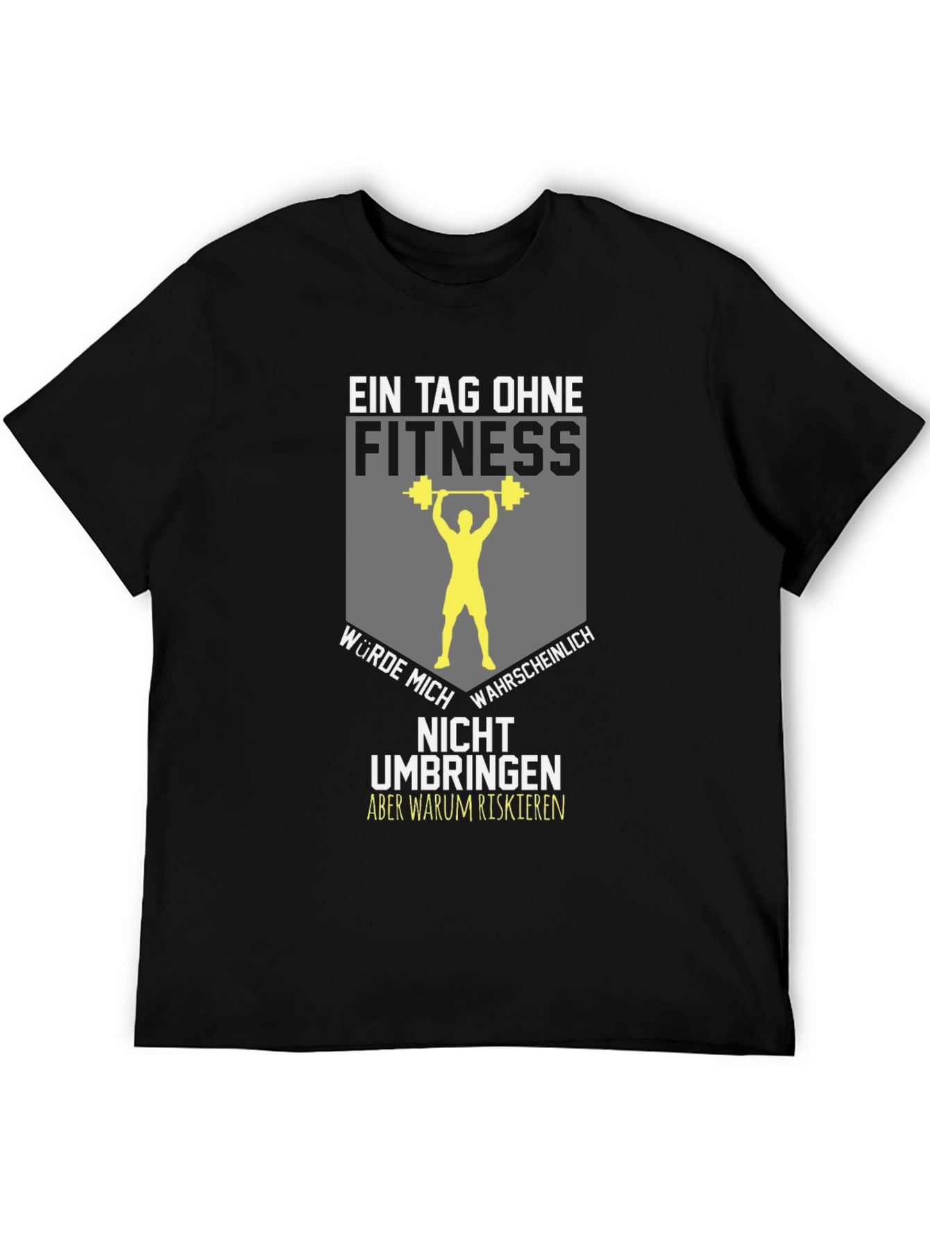 Fitness Motivation T-Shirt - Gym Humor