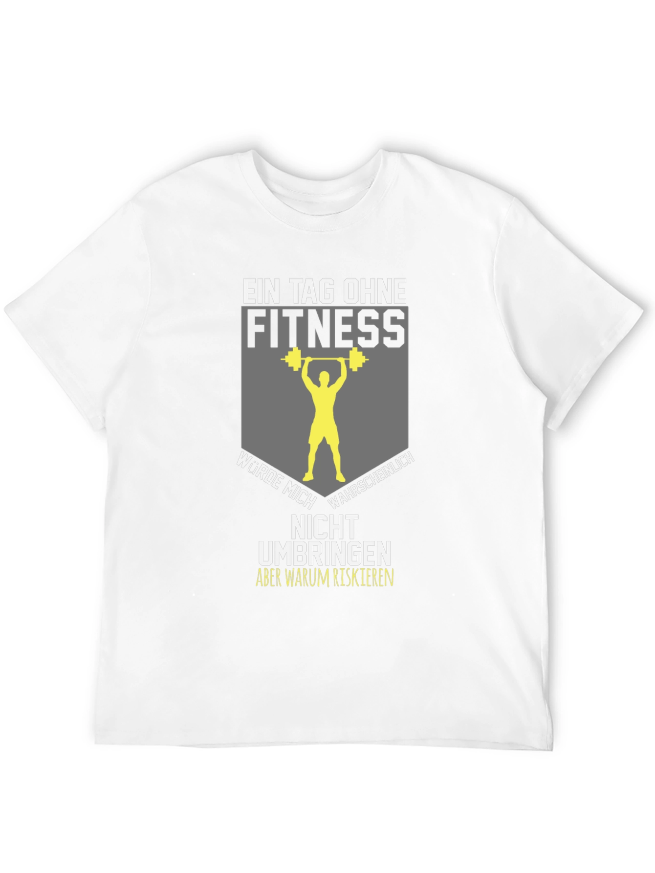 Fitness Motivation T-Shirt - Gym Humor