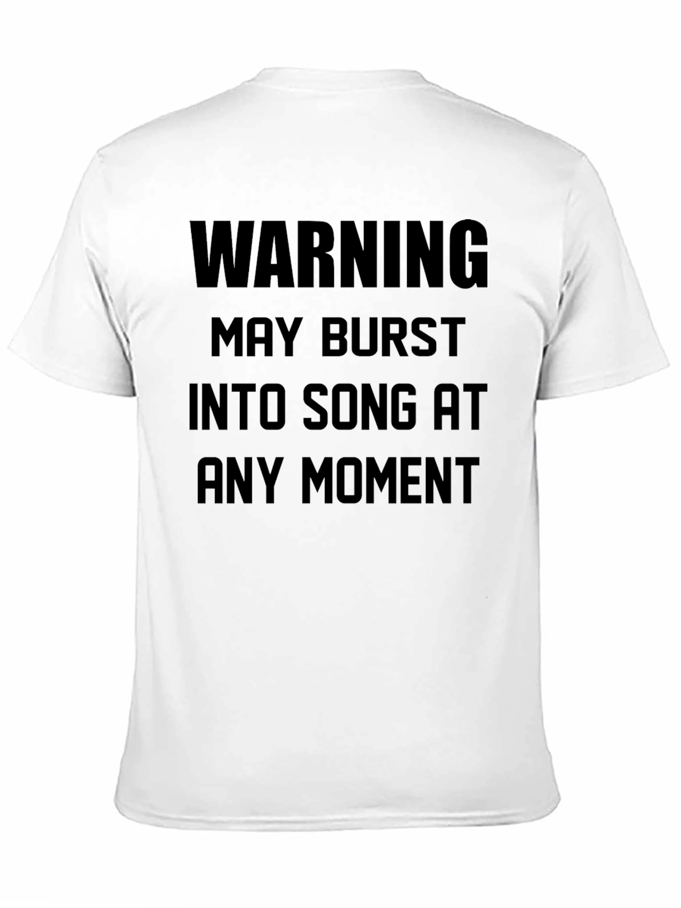 Warning May Burst Into Song Black T-Shirt