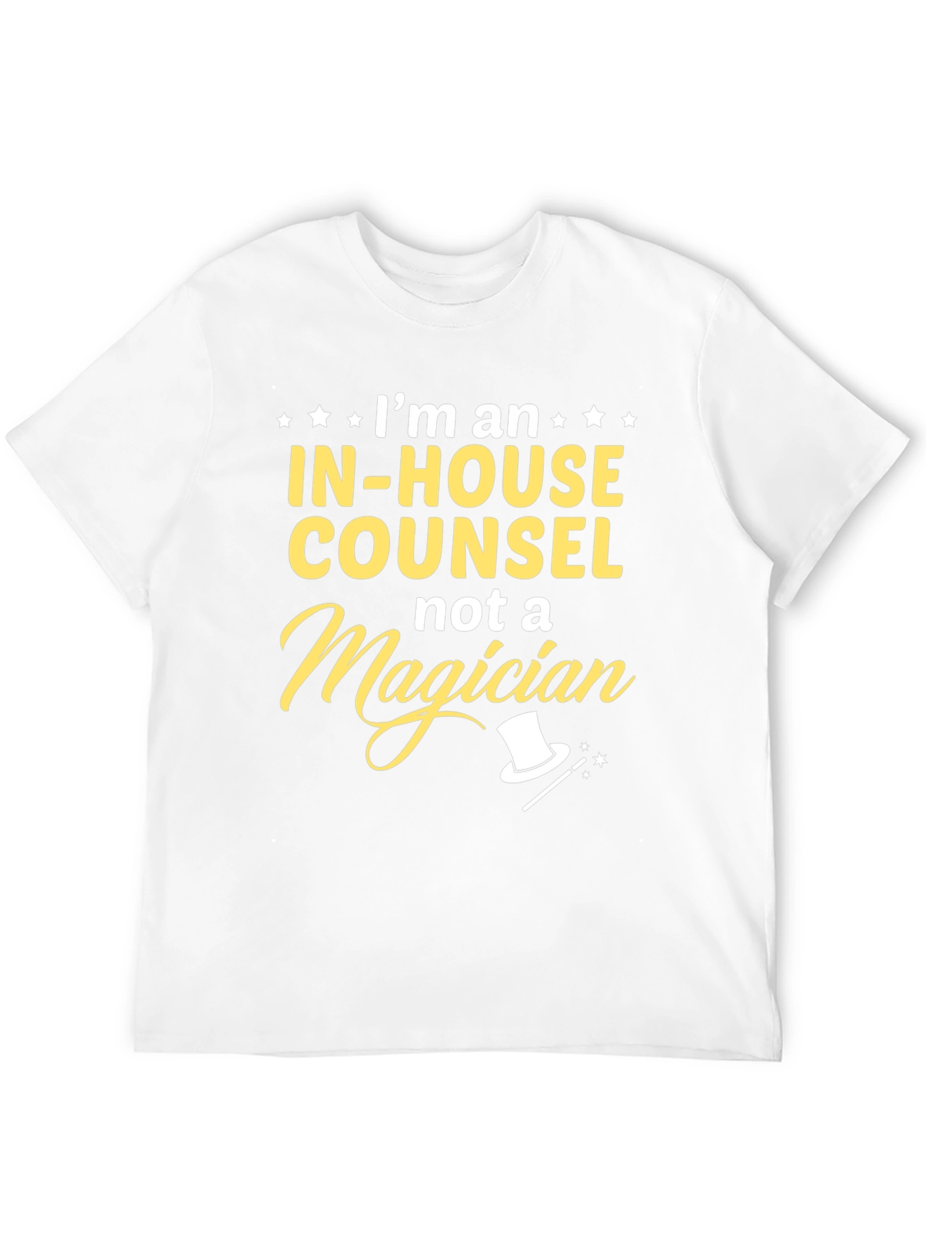 In-House Counsel Not a Magician Black T-Shirt