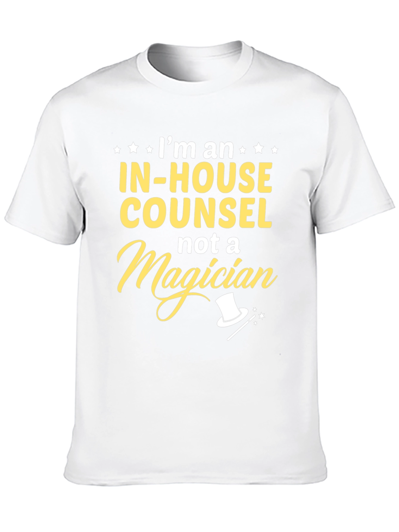In-House Counsel Not a Magician Black T-Shirt