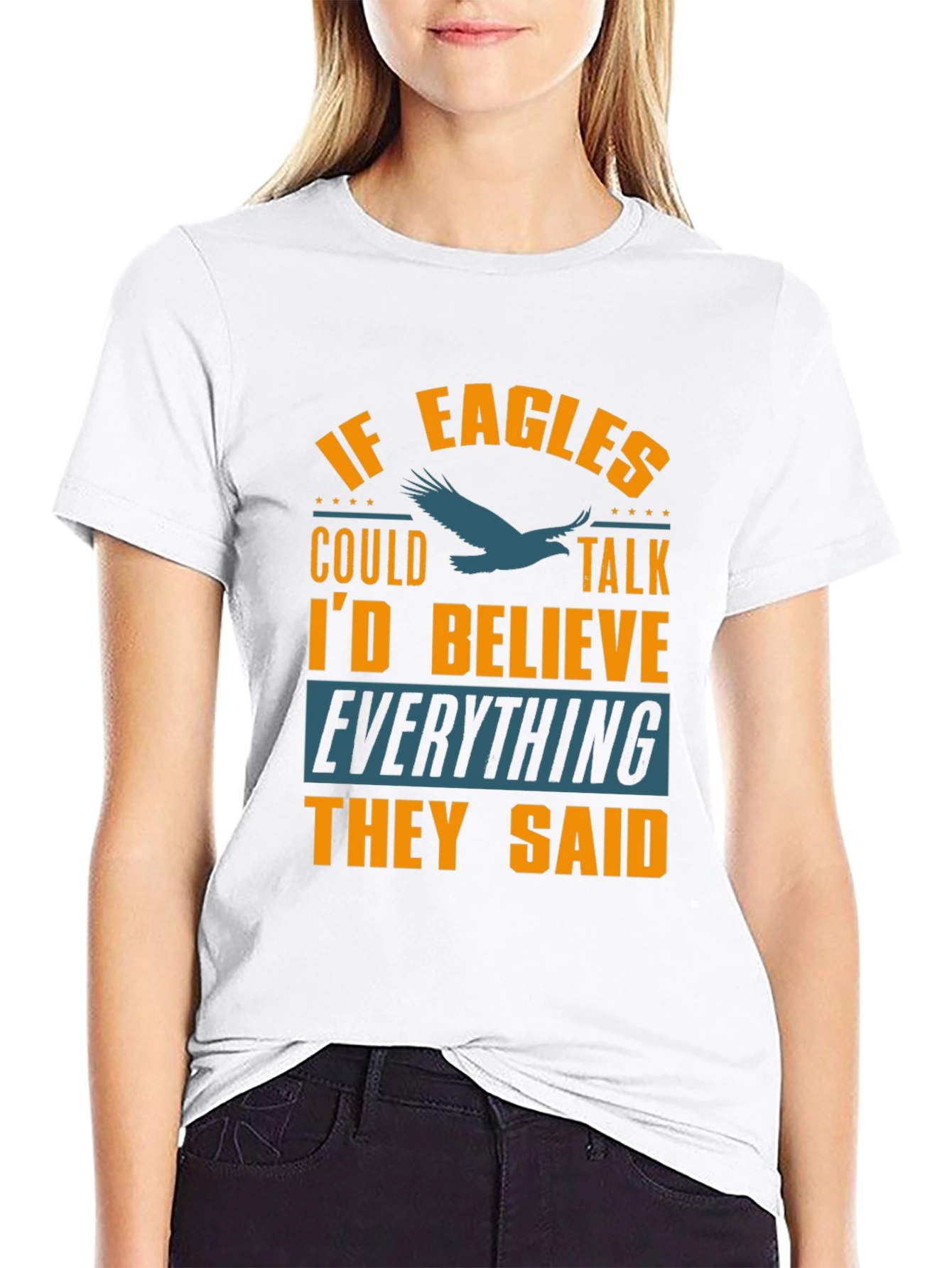 If Eagles Could Talk Funny Graphic T-Shirt