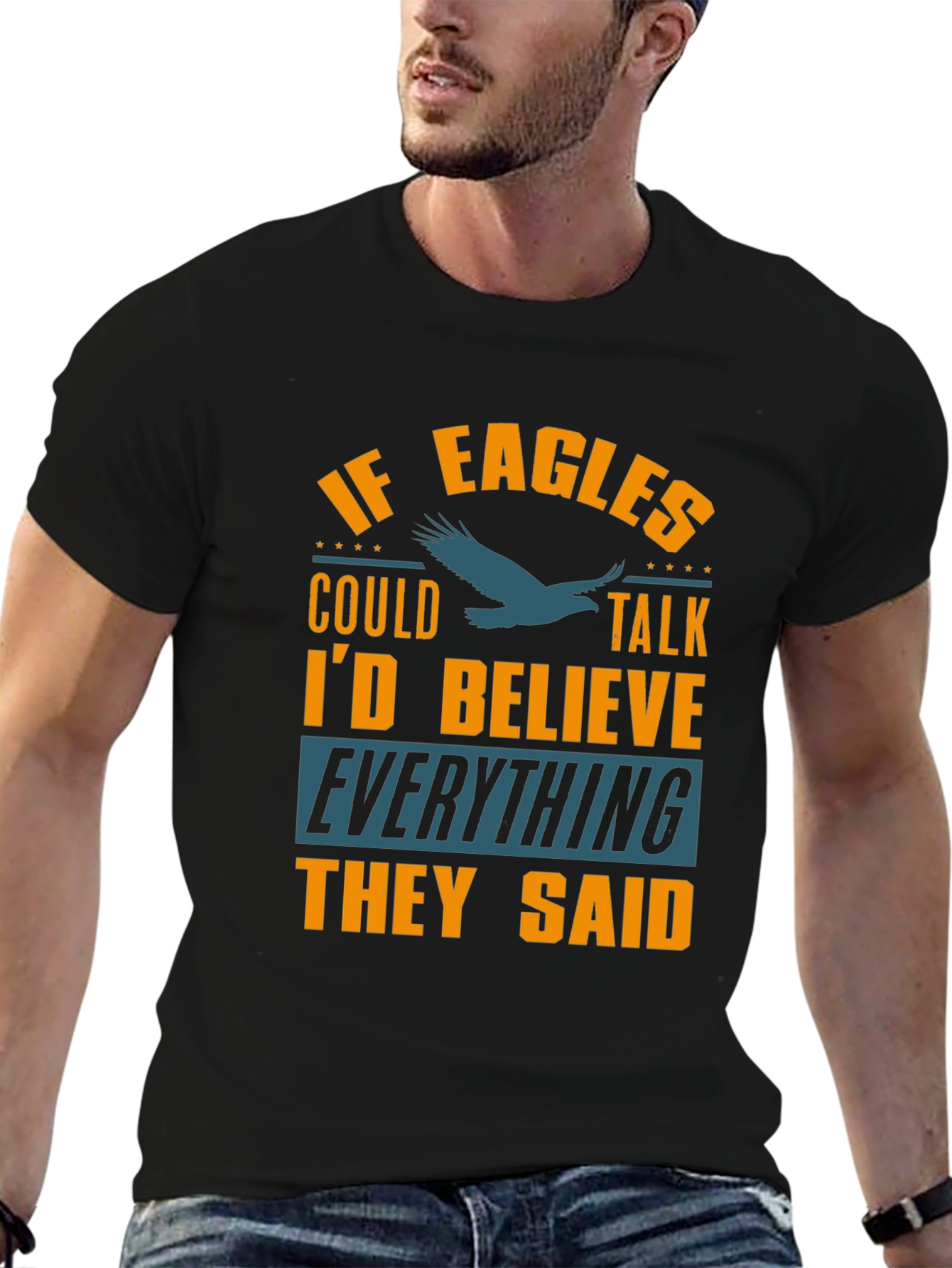 If Eagles Could Talk Funny Graphic T-Shirt