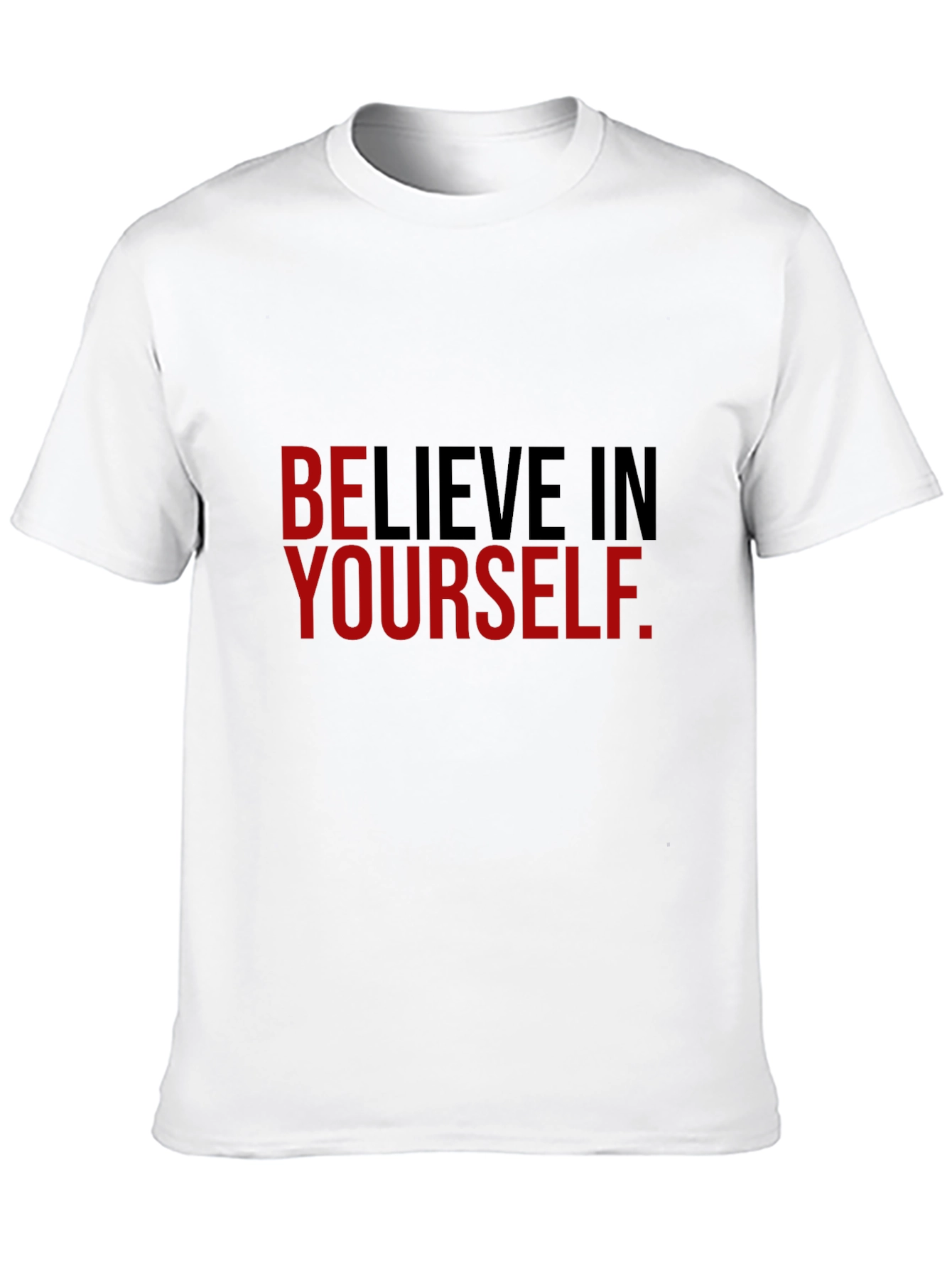 Believe In Yourself Graphic Tee