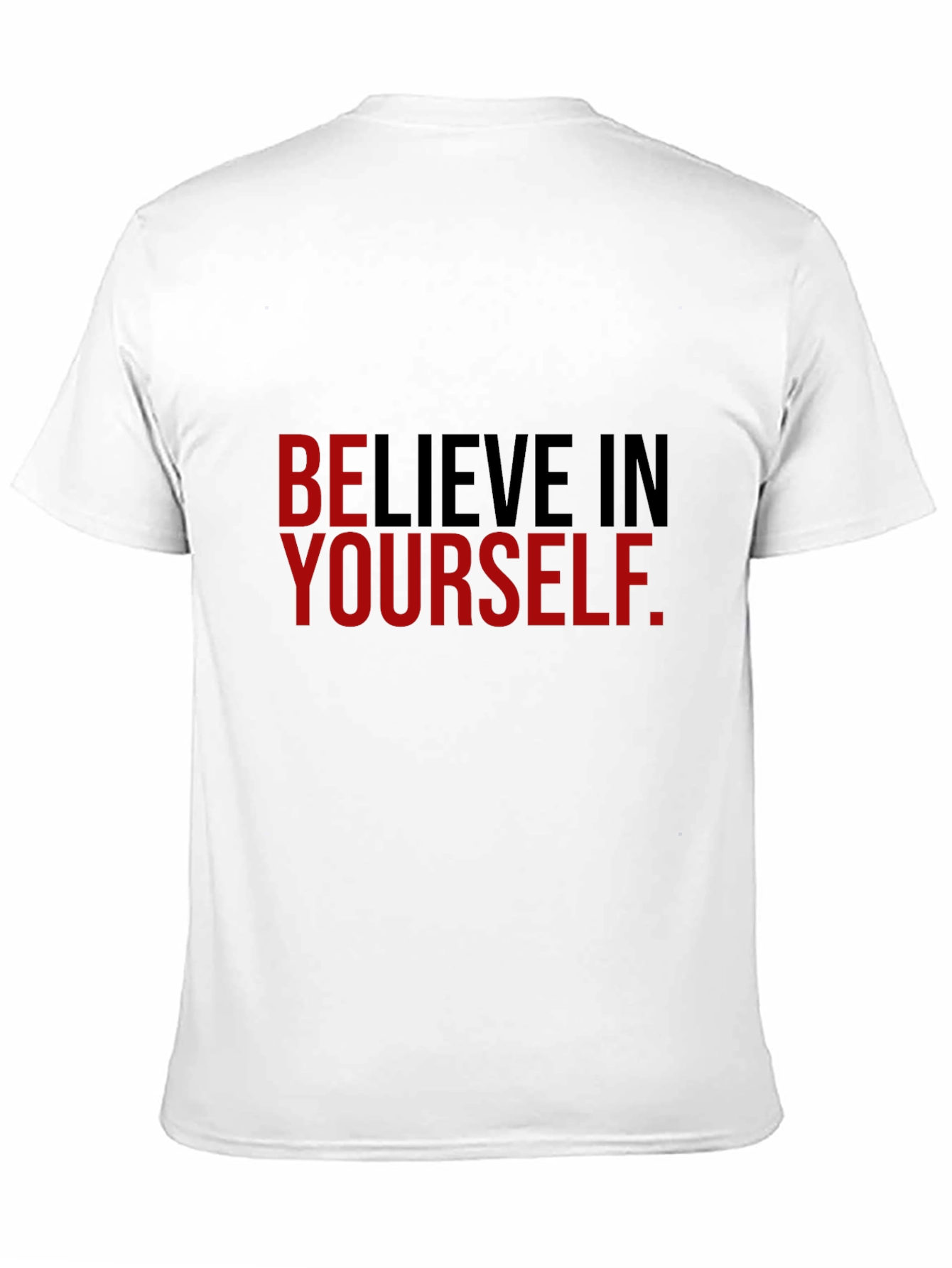 Believe In Yourself Graphic Tee