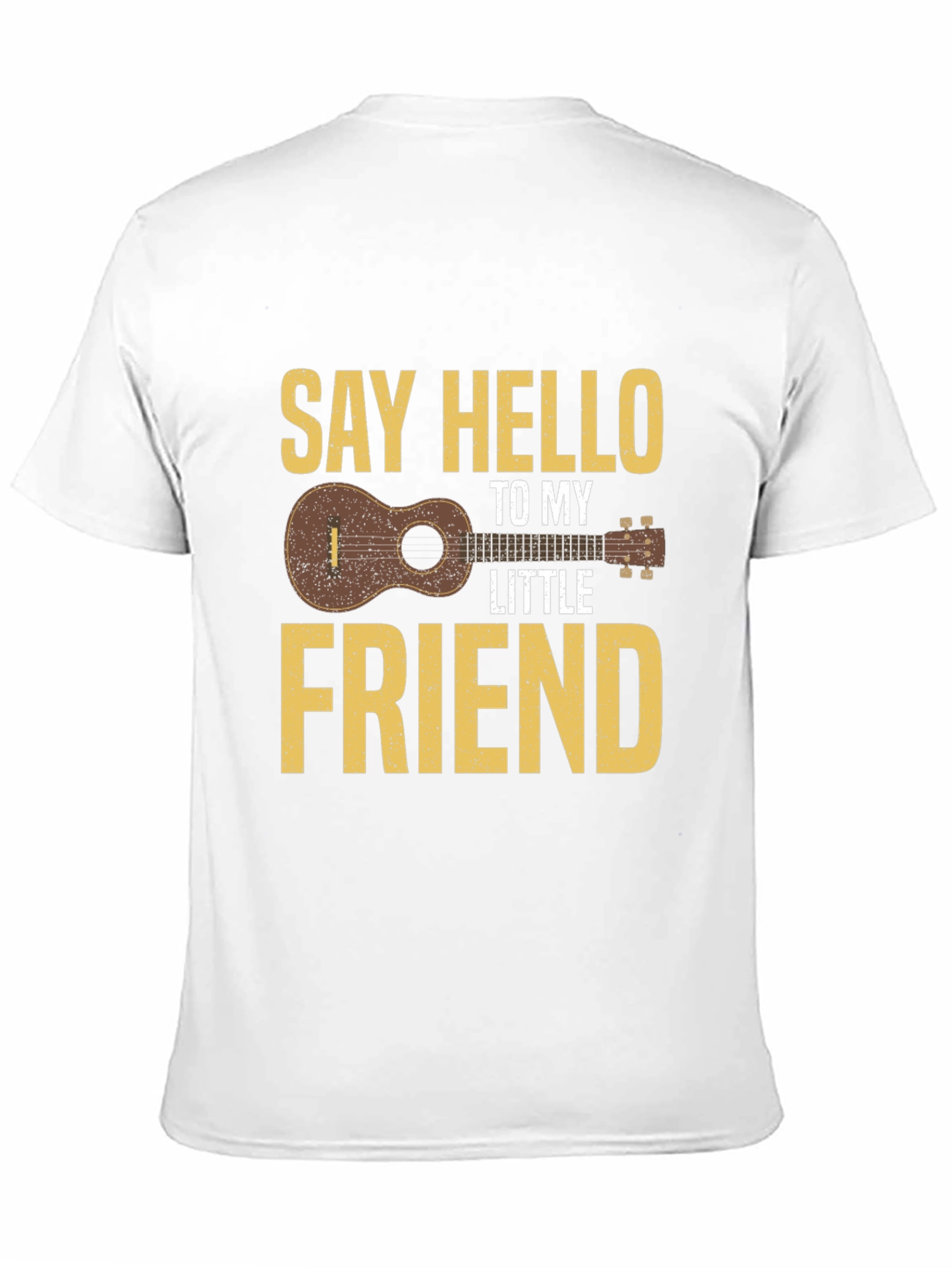 Say Hello To My Little Friend T-Shirt Ukulele