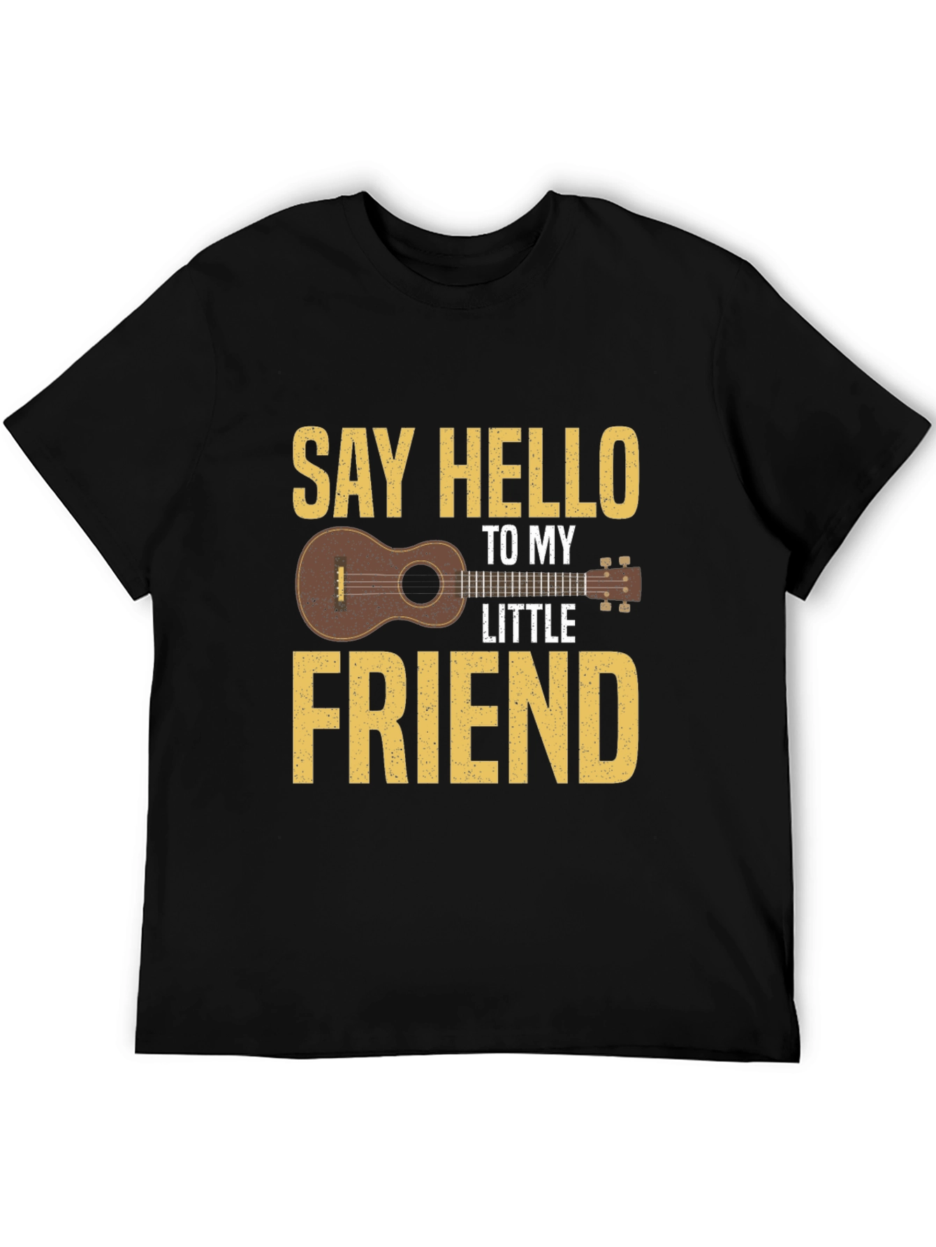 Say Hello To My Little Friend T-Shirt Ukulele