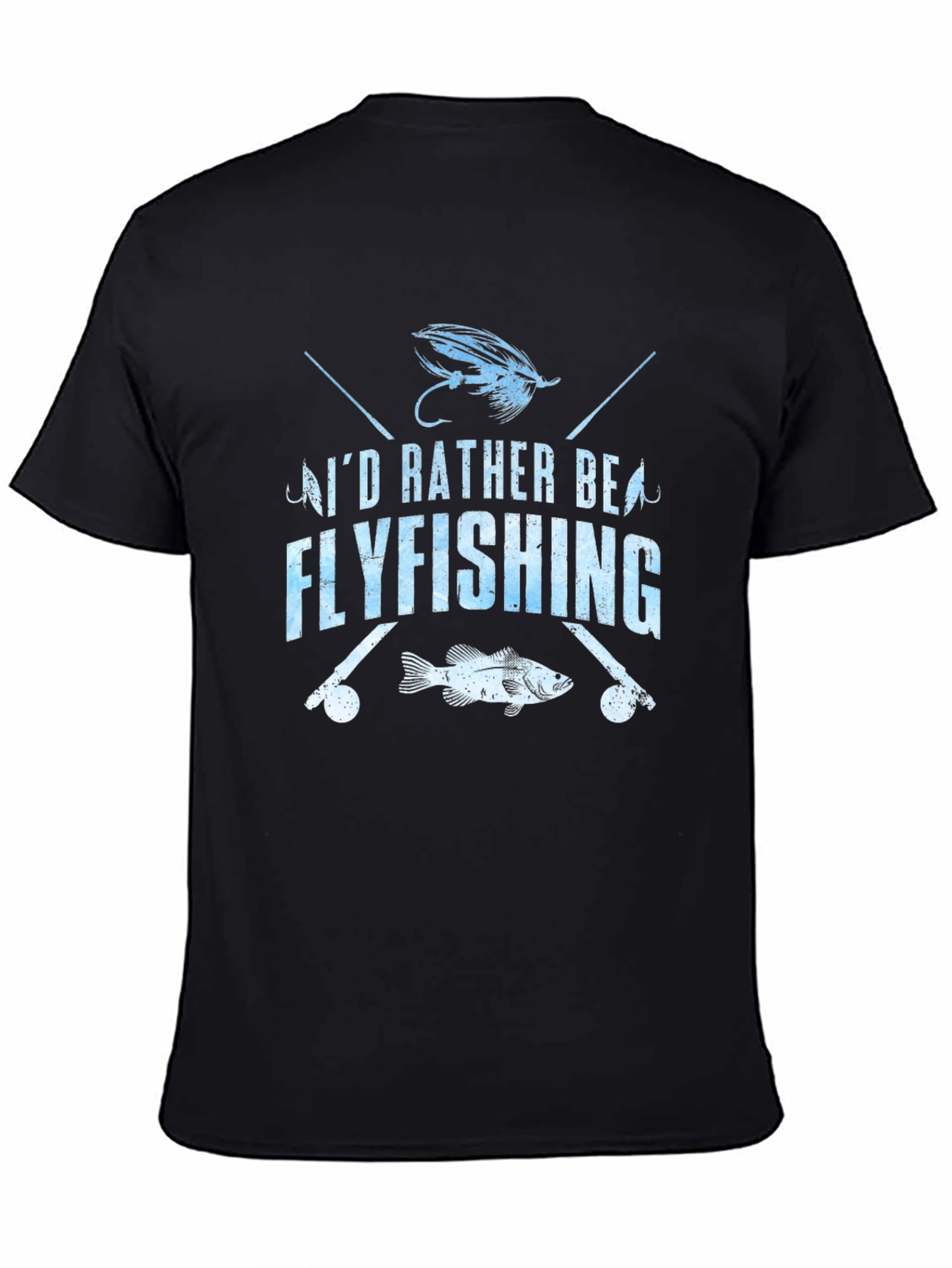 Fly Fishing T-Shirt - Id Rather Be Flyfishing