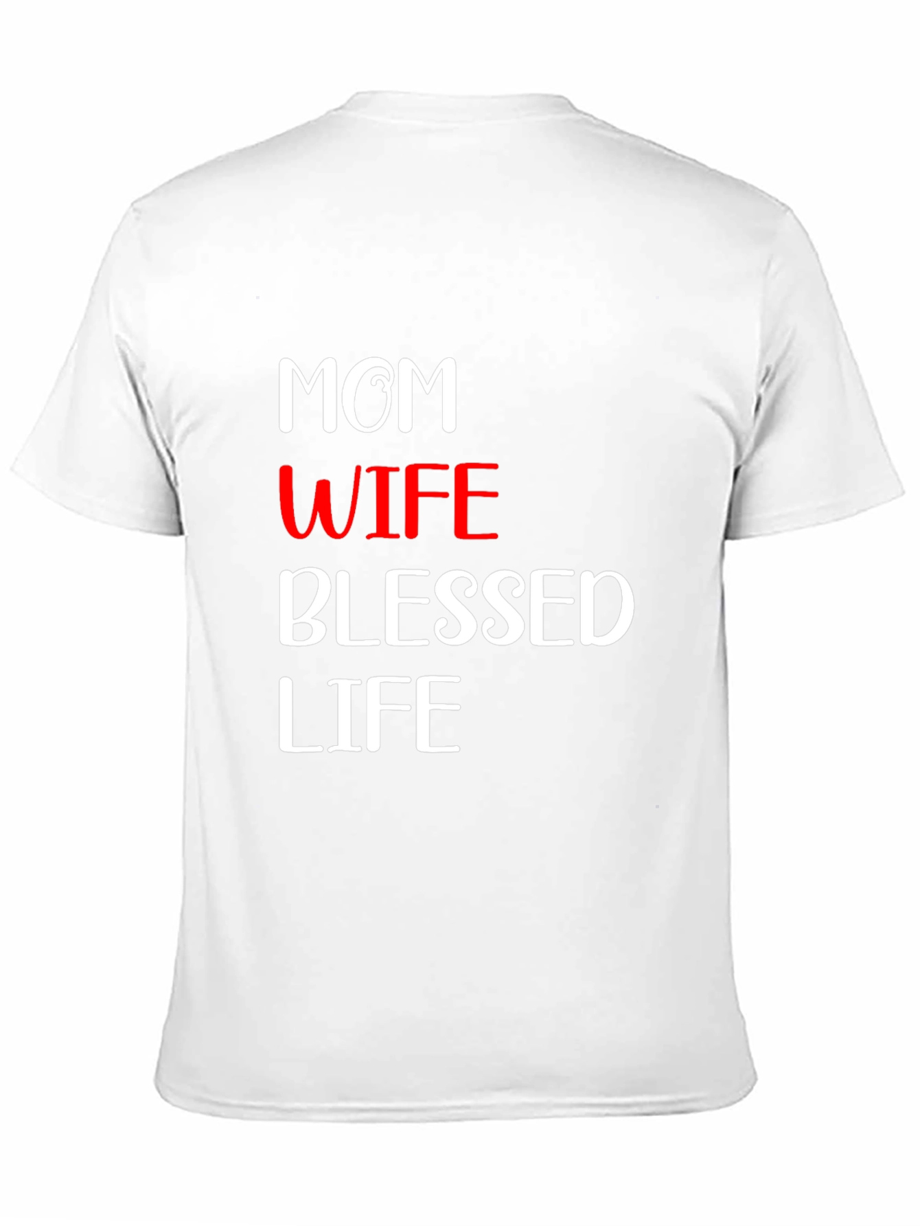 Mom Wife Blessed Life Graphic Tee