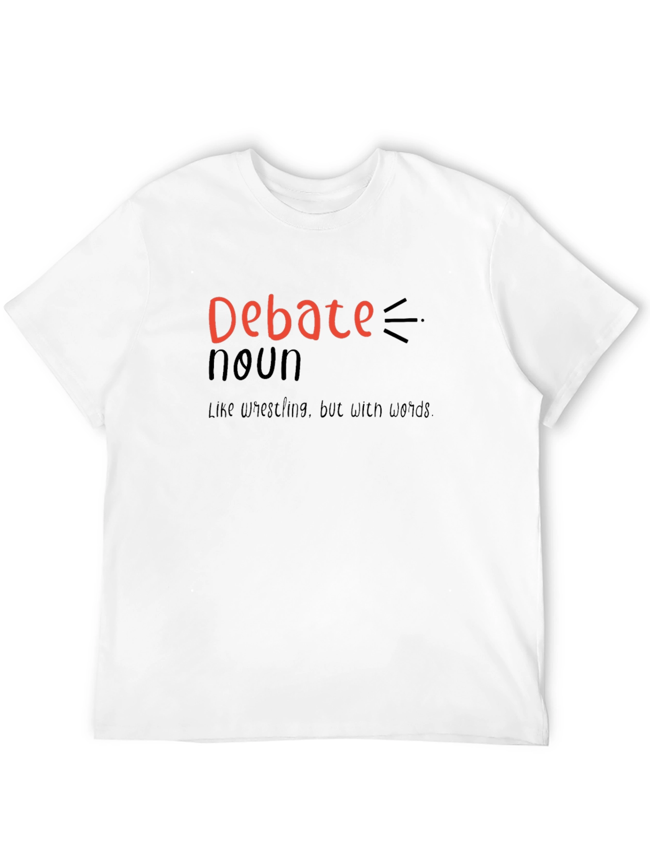 Debate Noun T-Shirt - Funny Wordplay