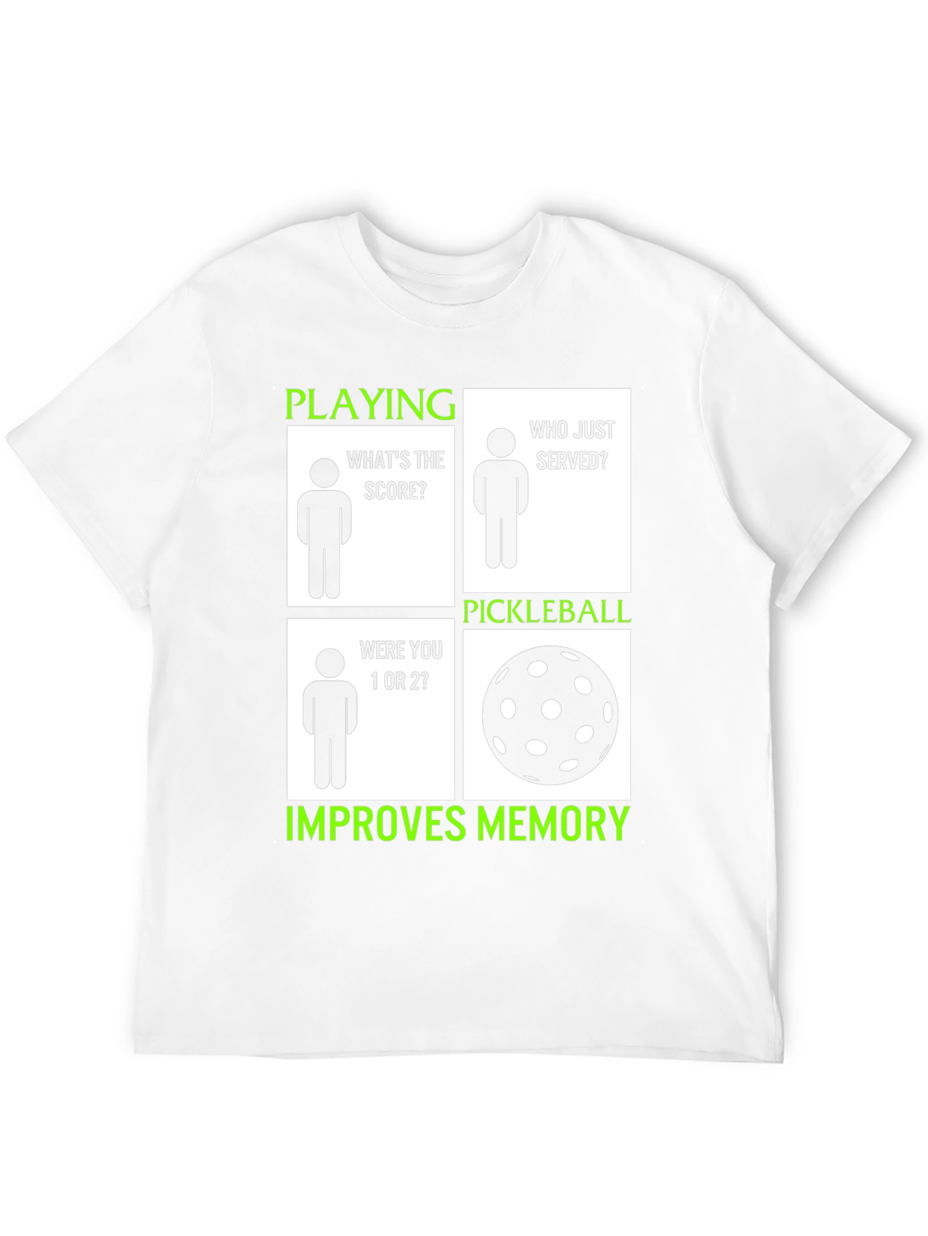 Pickleball Improves Memory T-Shirt