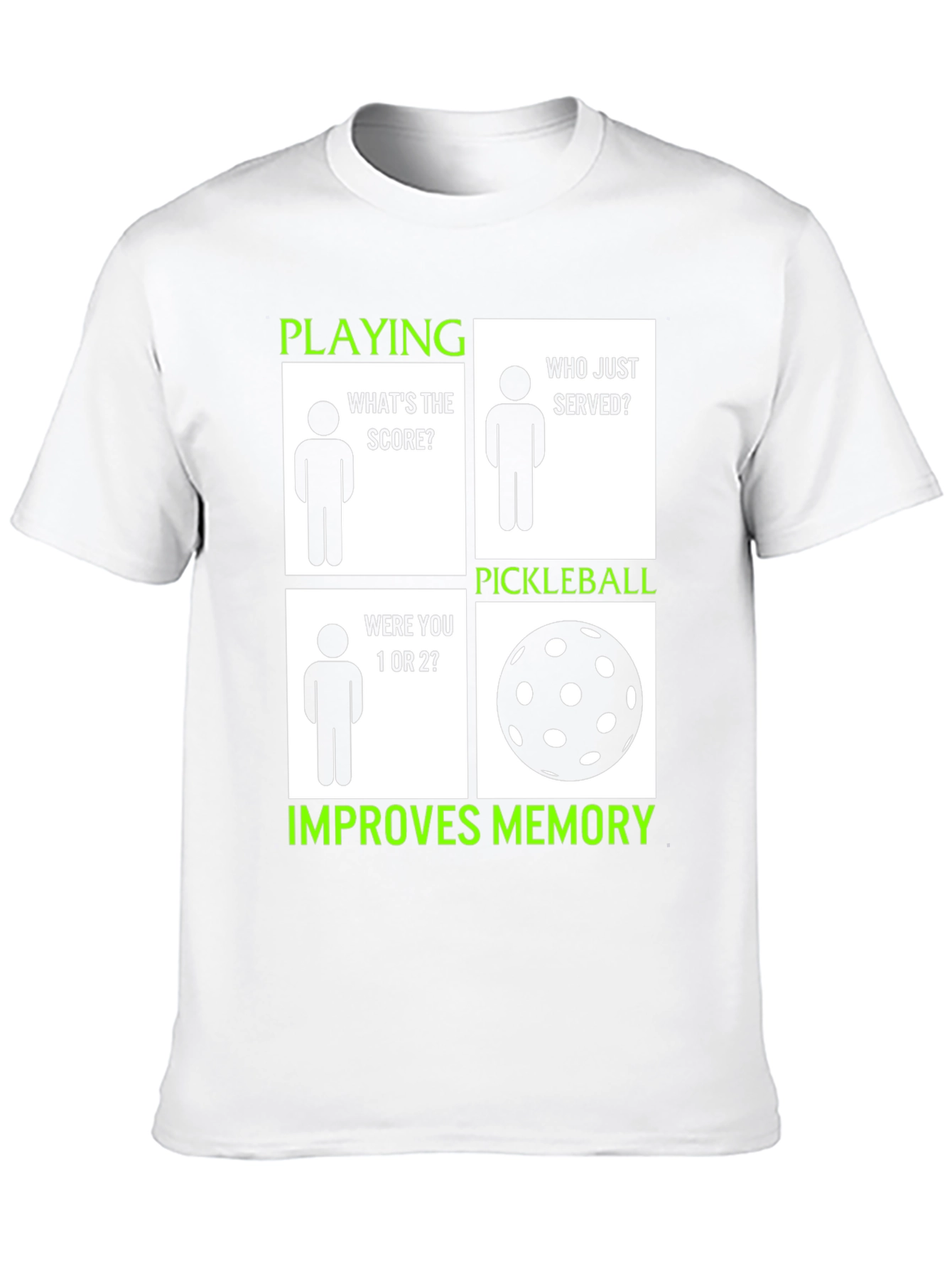 Pickleball Improves Memory T-Shirt
