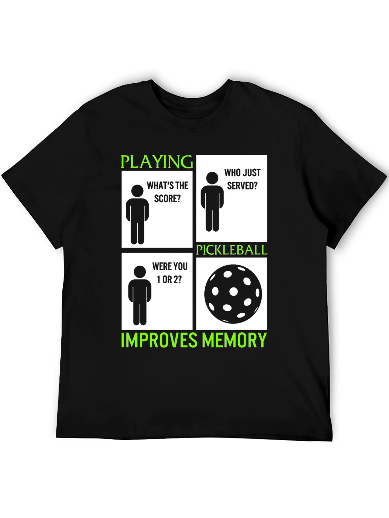 Pickleball Improves Memory T-Shirt