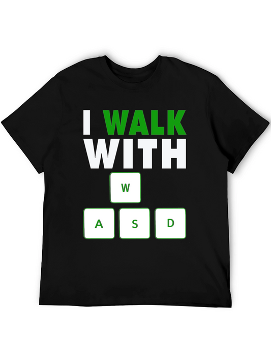 I Walk With WASD Black Gaming T-Shirt