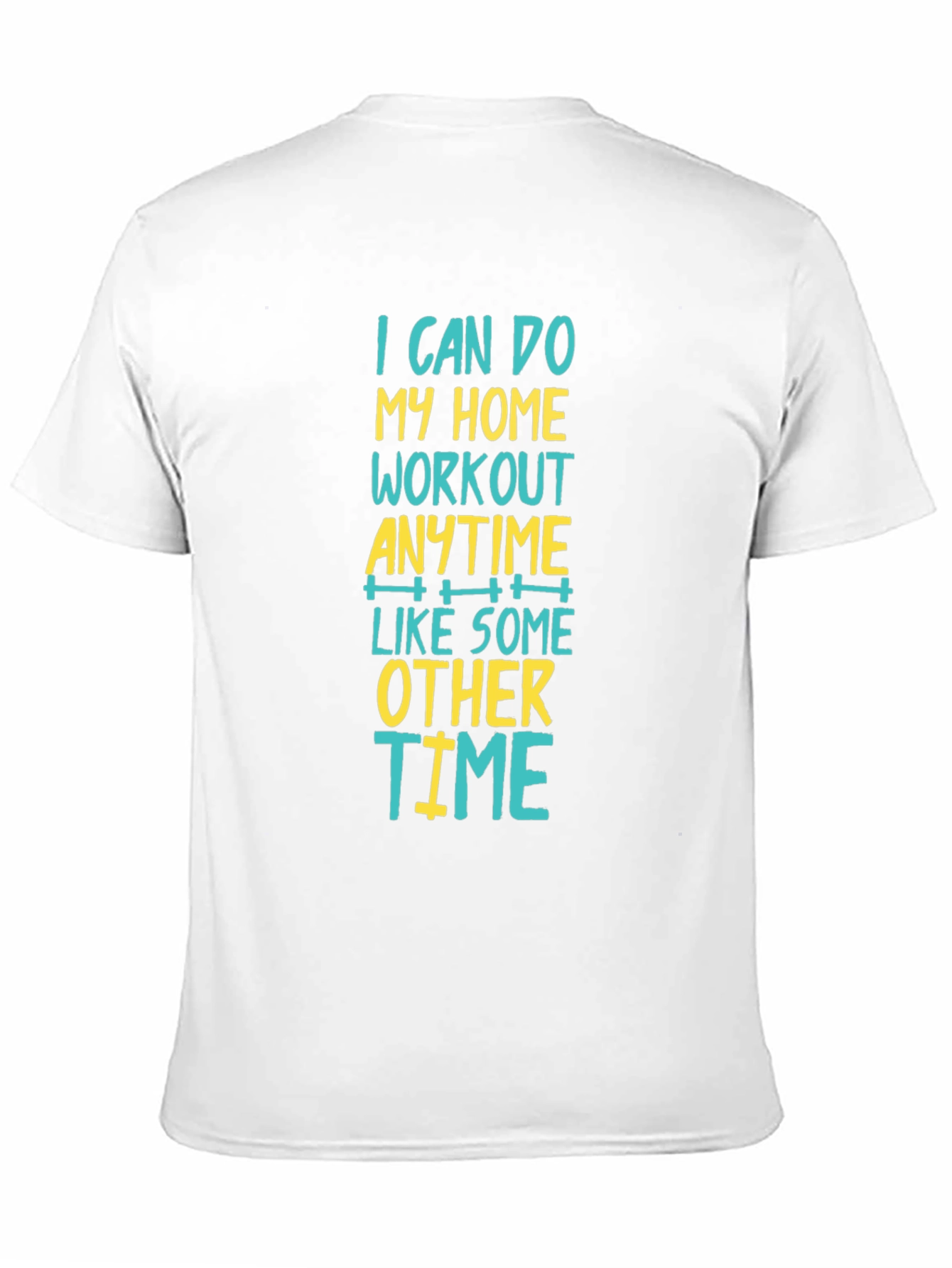 Workout Anytime T-Shirt