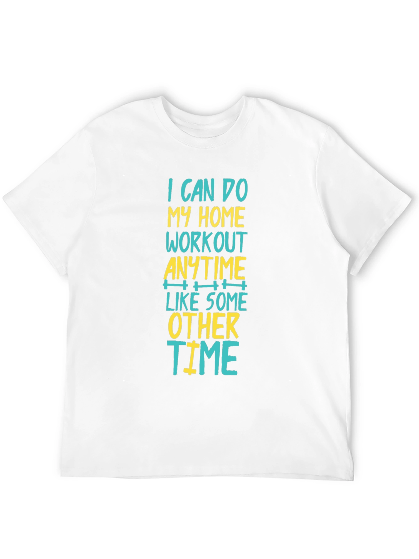 Workout Anytime T-Shirt