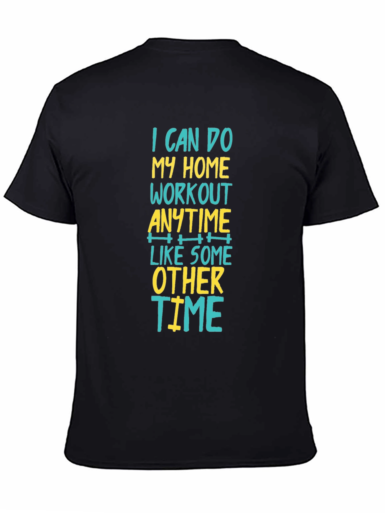 Workout Anytime T-Shirt
