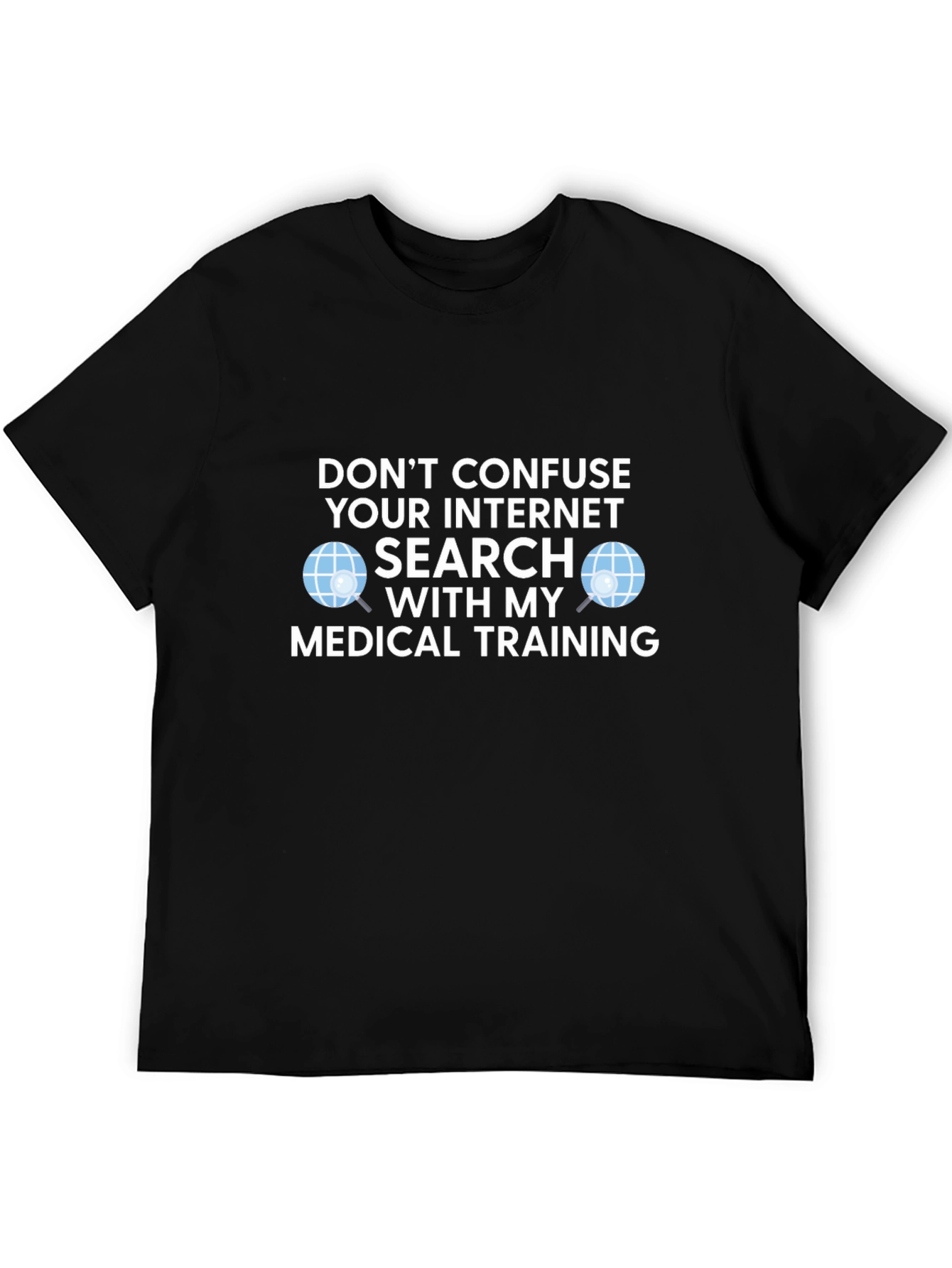 Funny Medical Training Graphic T-Shirt