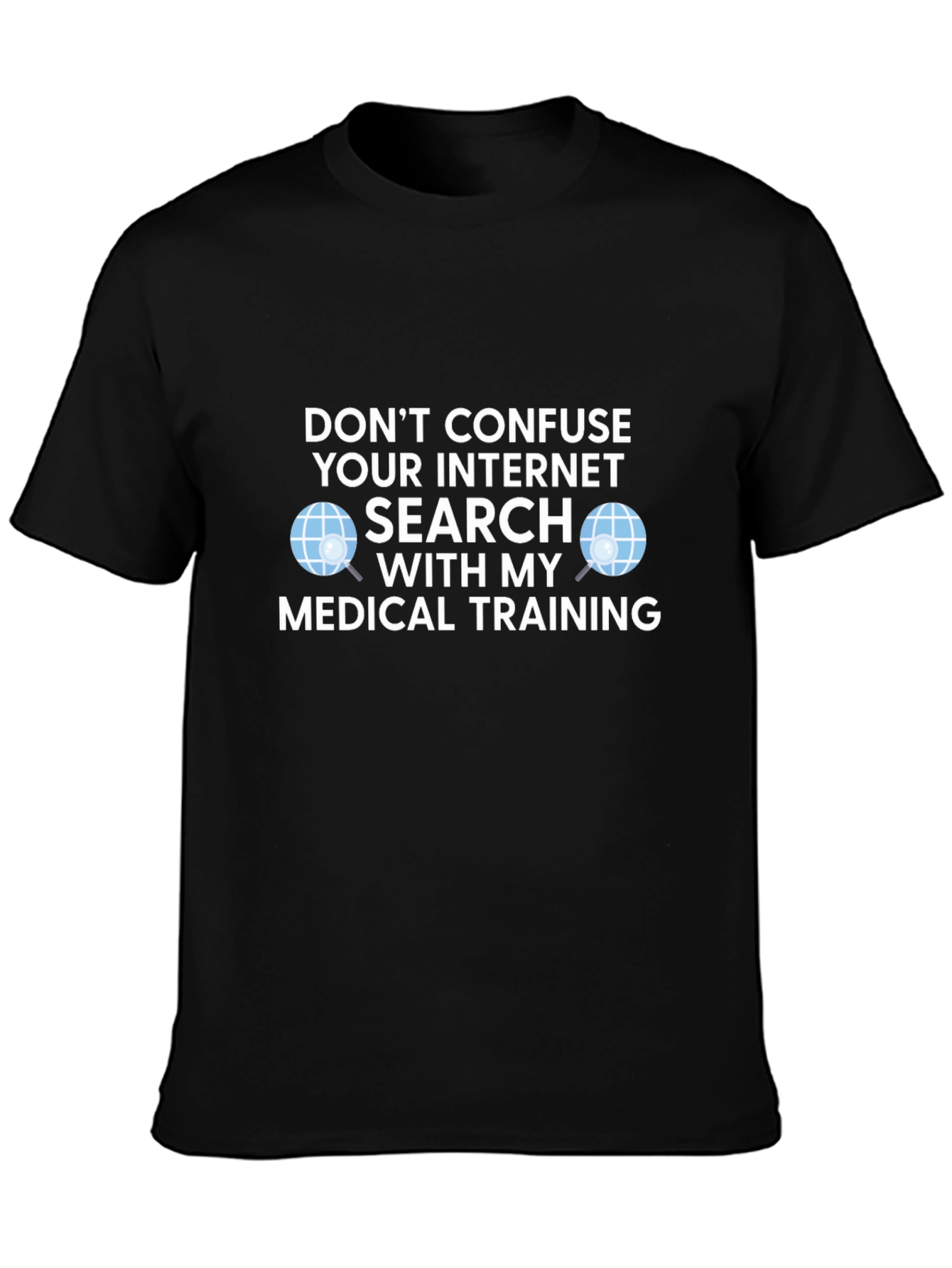 Funny Medical Training Graphic T-Shirt