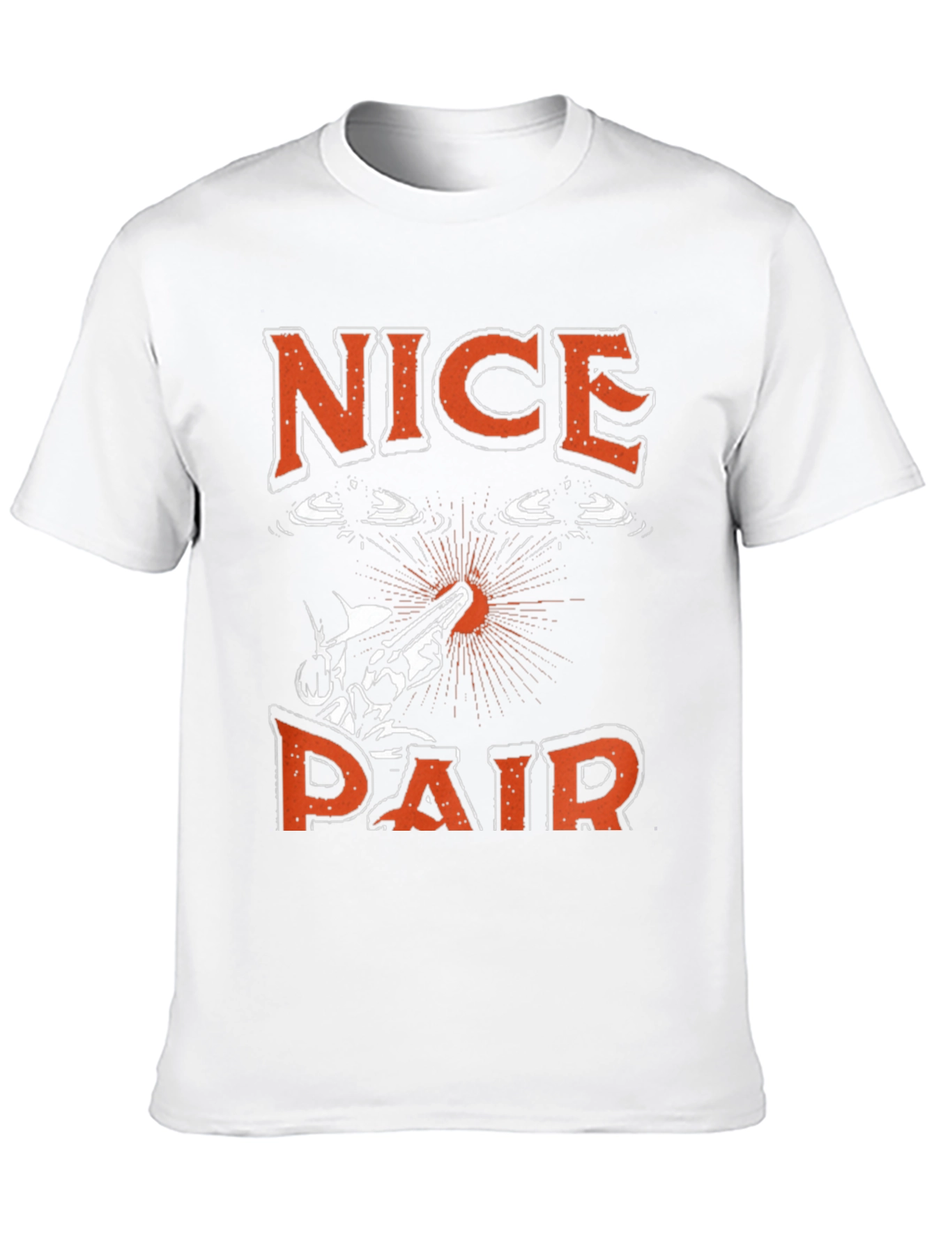 Nice Pair T-Shirt - Funny Fishing Graphic Tee