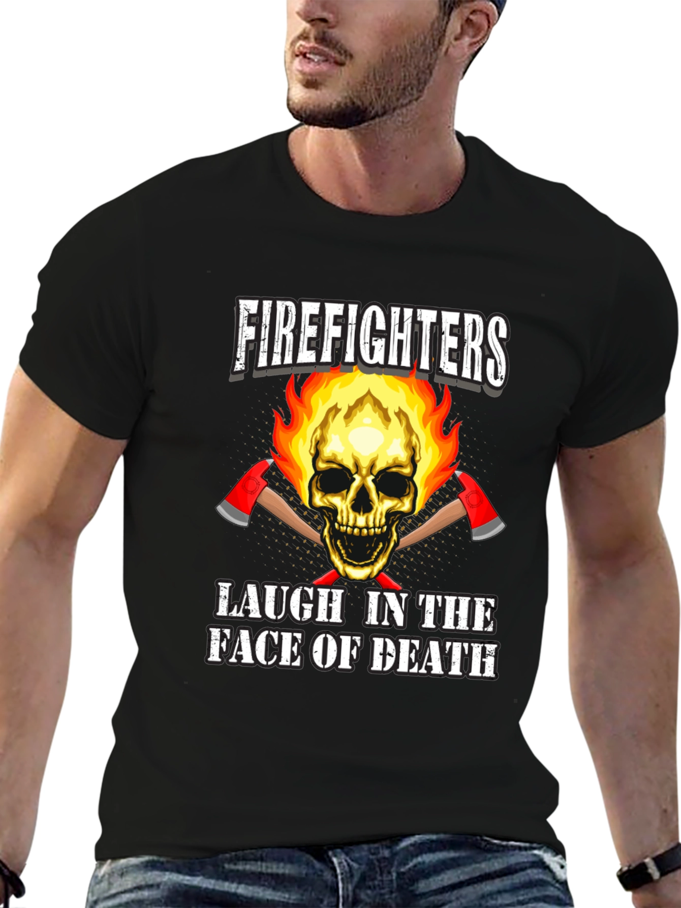 Firefighters Laugh in the Face of Death T-Shirt