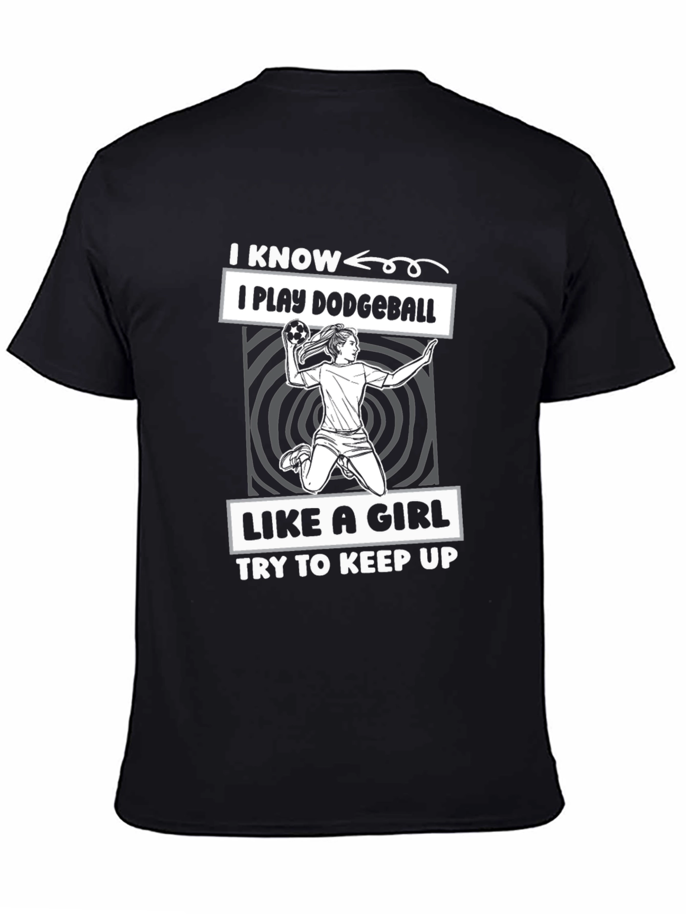 Dodgeball Girl T-Shirt - I Play Like A Girl!
