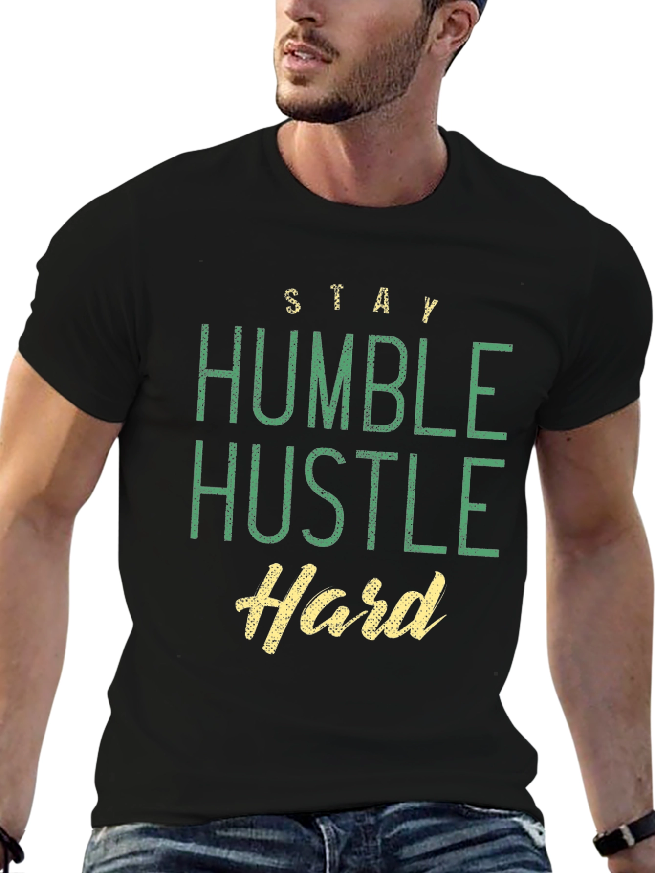 Stay Humble Hustle Hard Graphic T-Shirt