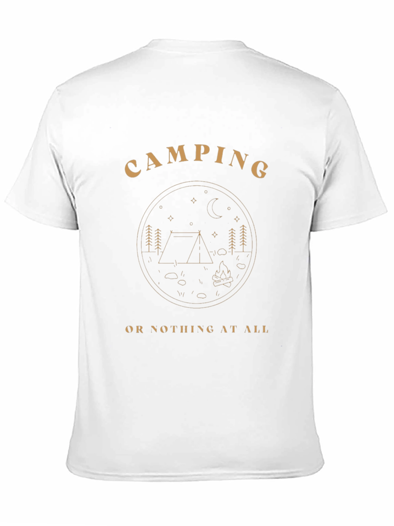 Camping Or Nothing At All Graphic Tee
