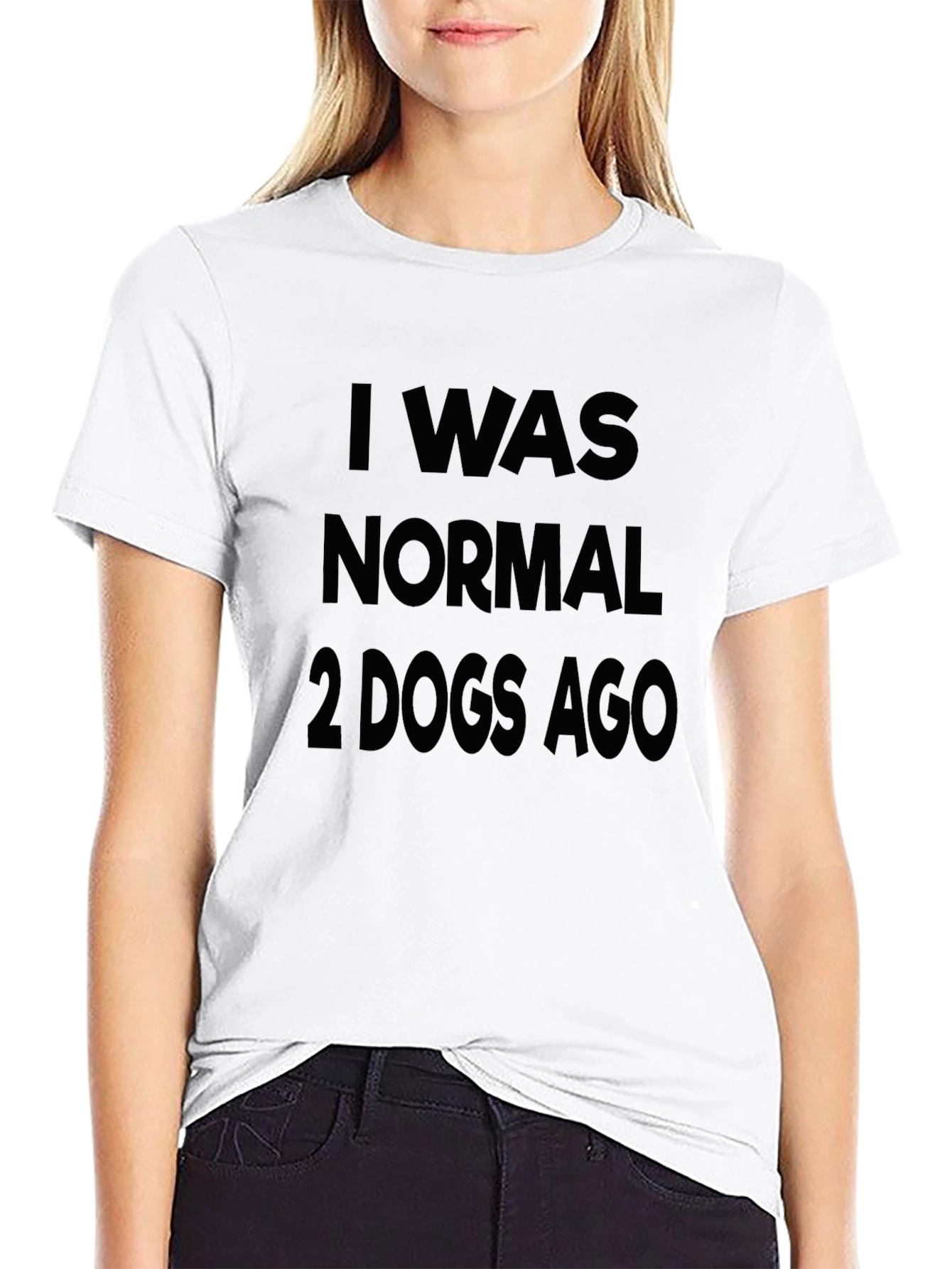 I Was Normal 2 Dogs Ago Graphic Tee