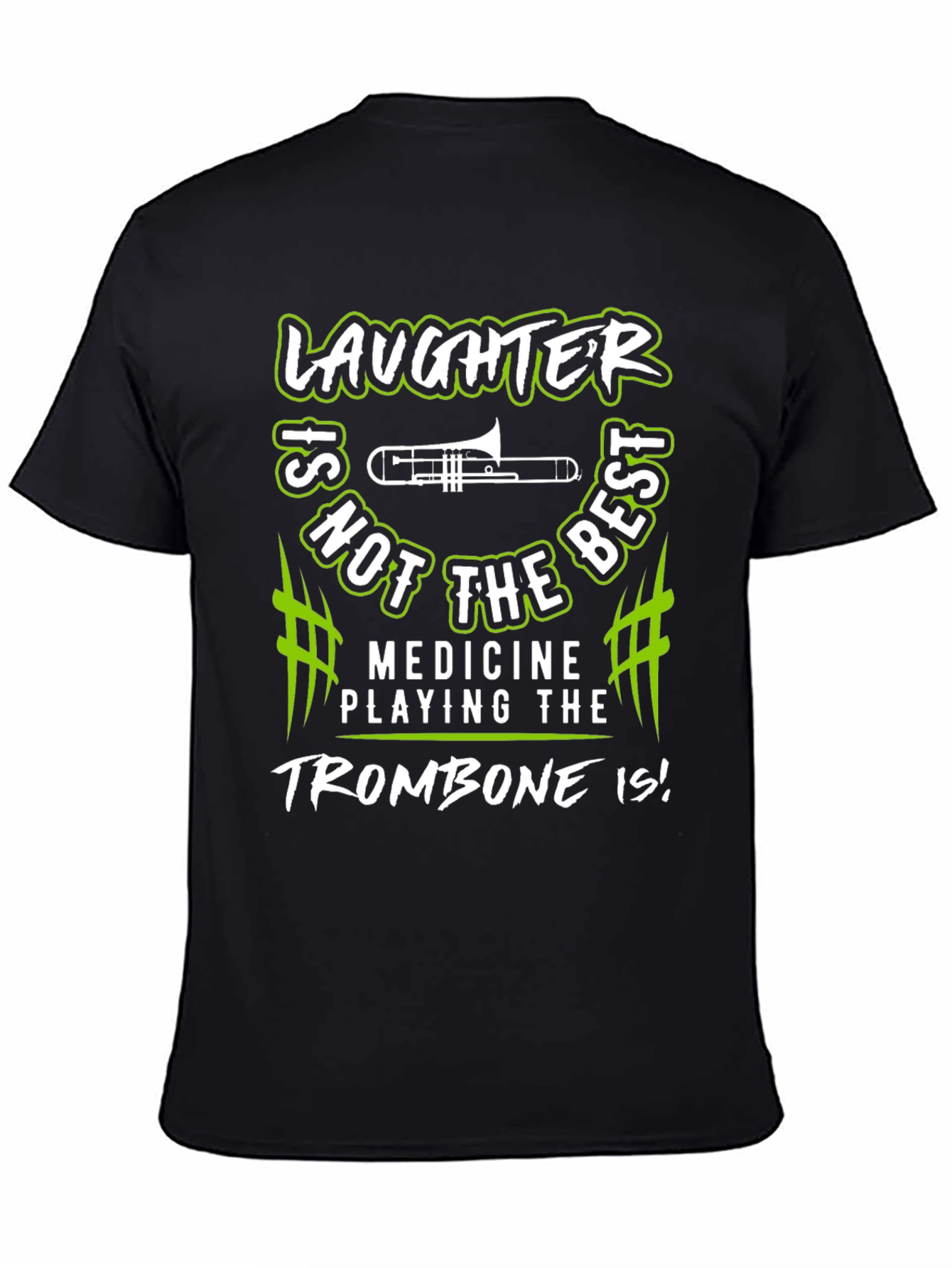 Laughter Trombone Player Graphic T-Shirt
