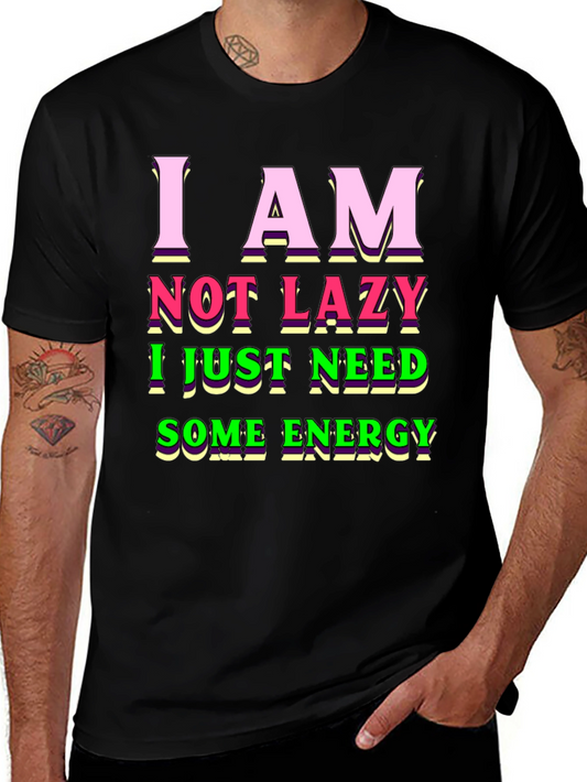 Funny Not Lazy Graphic Tee - Comfort & Style