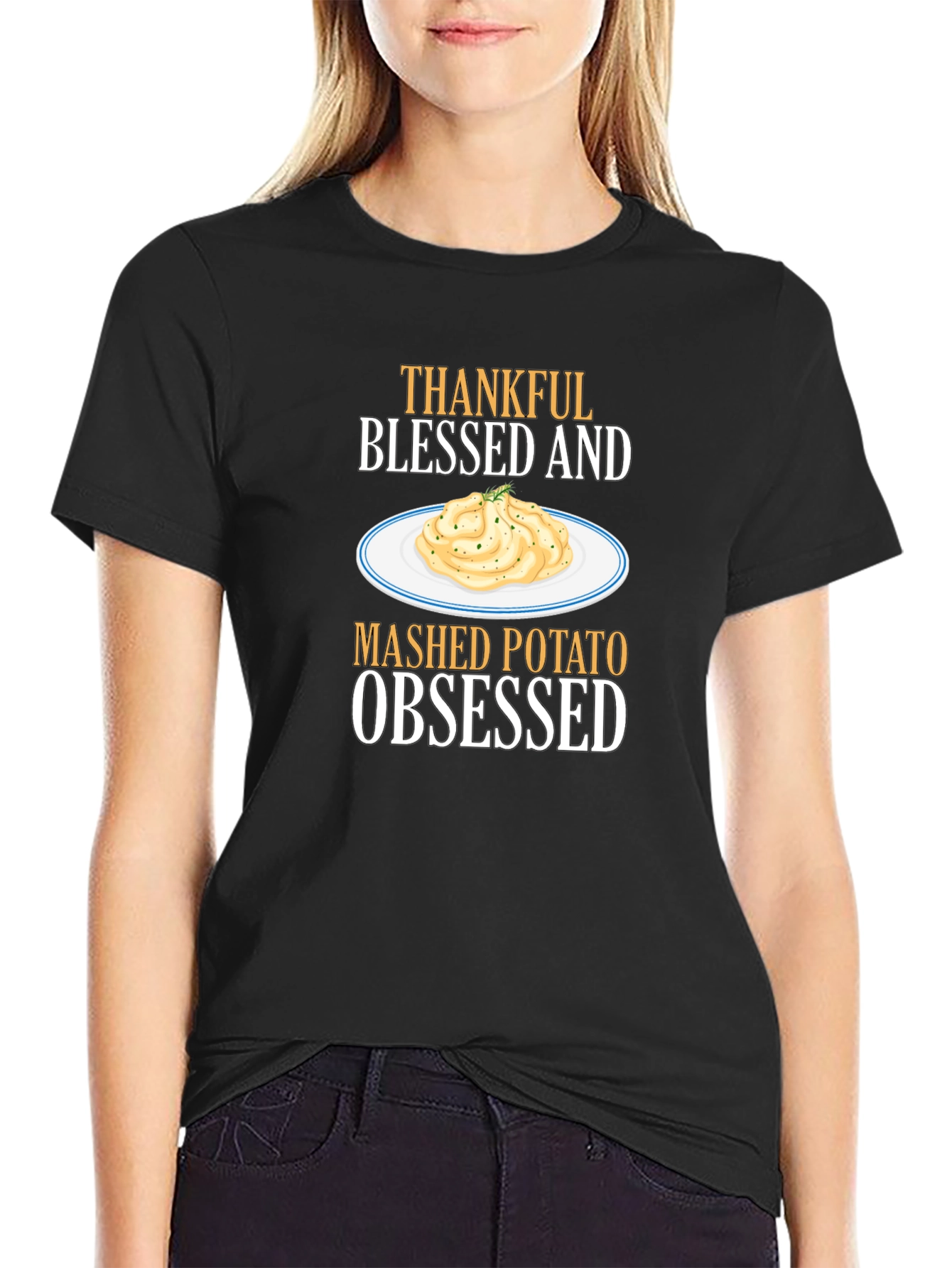 Thankful Blessed Mashed Potato Obsessed T-Shirt